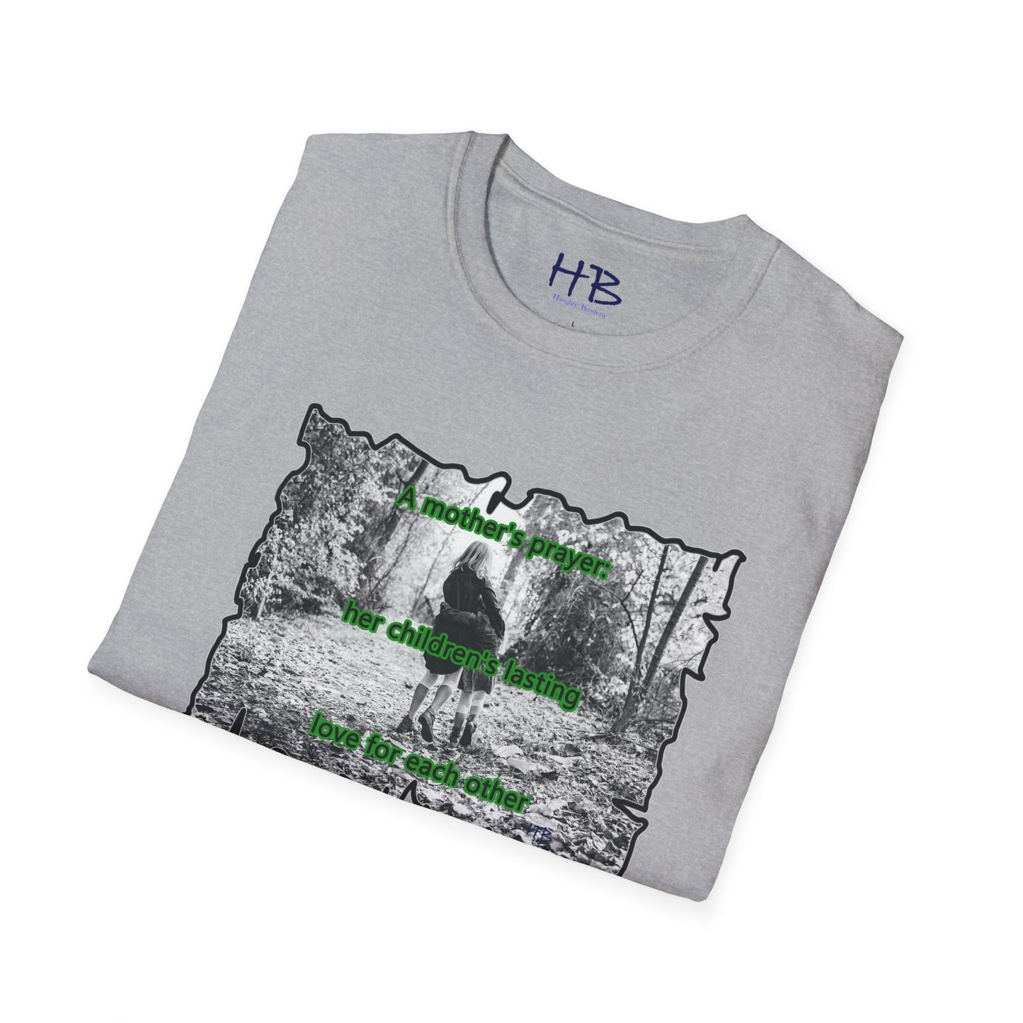 A mother's prayer is that her children will love each other long after she is gone