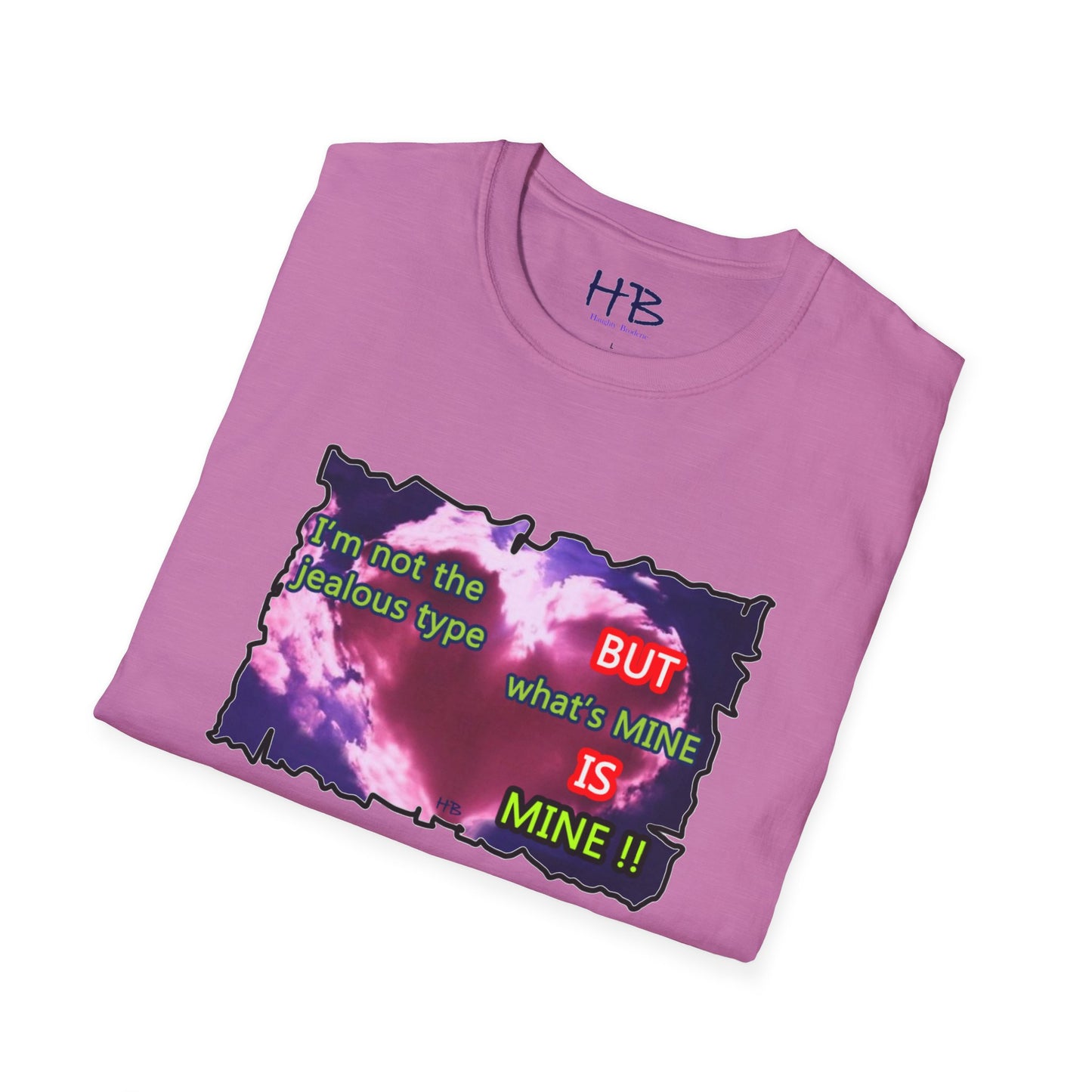 Not hard to understand ... what's mine is MINE!!