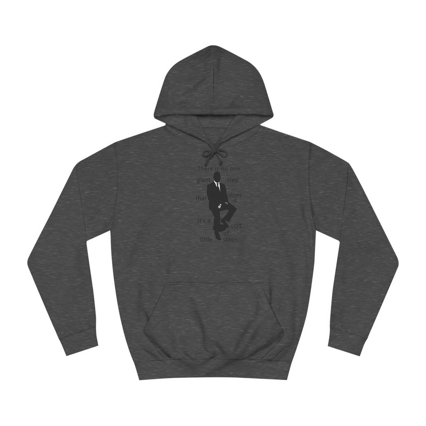 Get Yours Now -- Consistent Gradual Growth Steady Progress (Hoodie - Cozy and Durable)