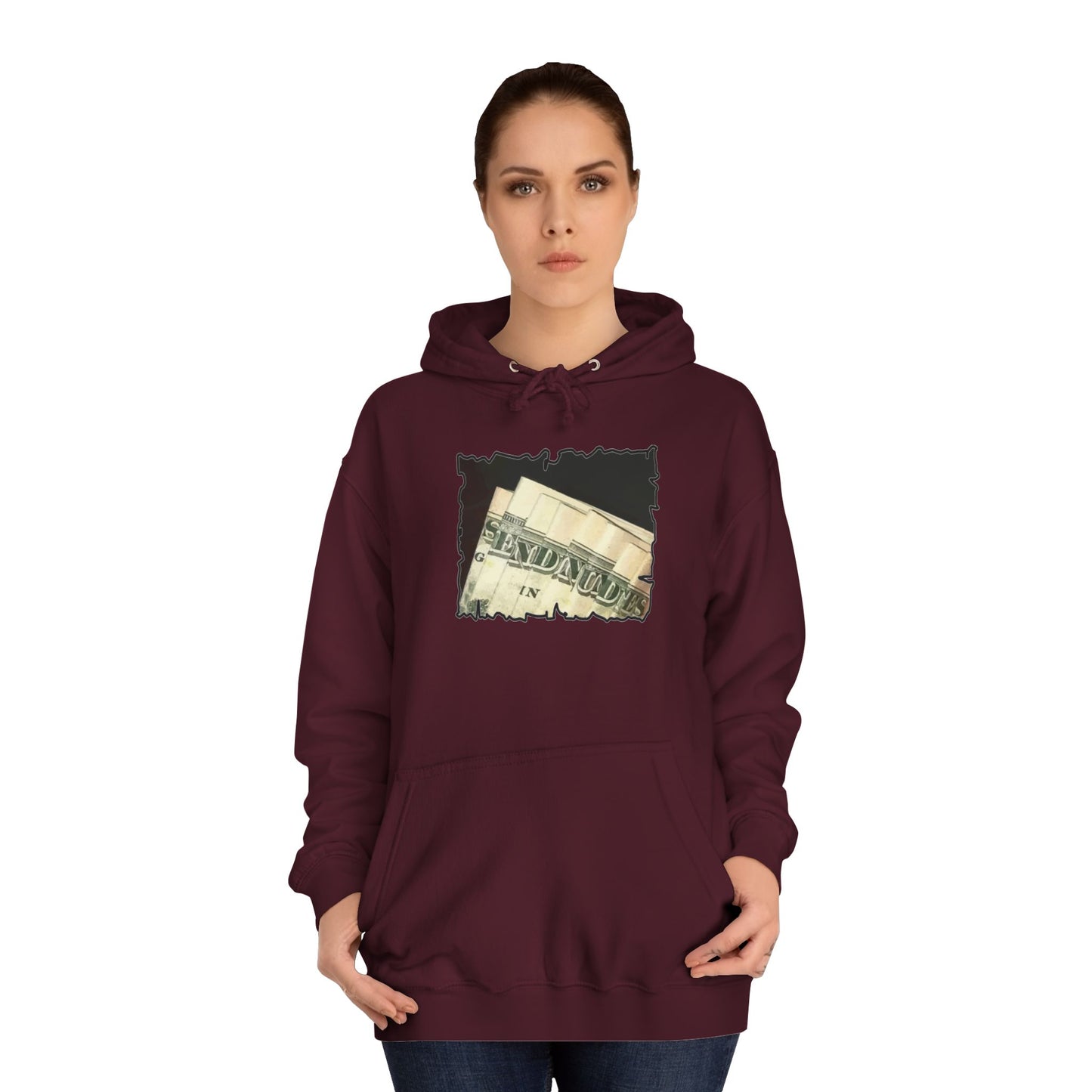 Get Yours Now -- Dollars Speak Louder with Bold Humor requesting The Playful 'Send Nude$$' (Hoodie - Cozy and Durable)