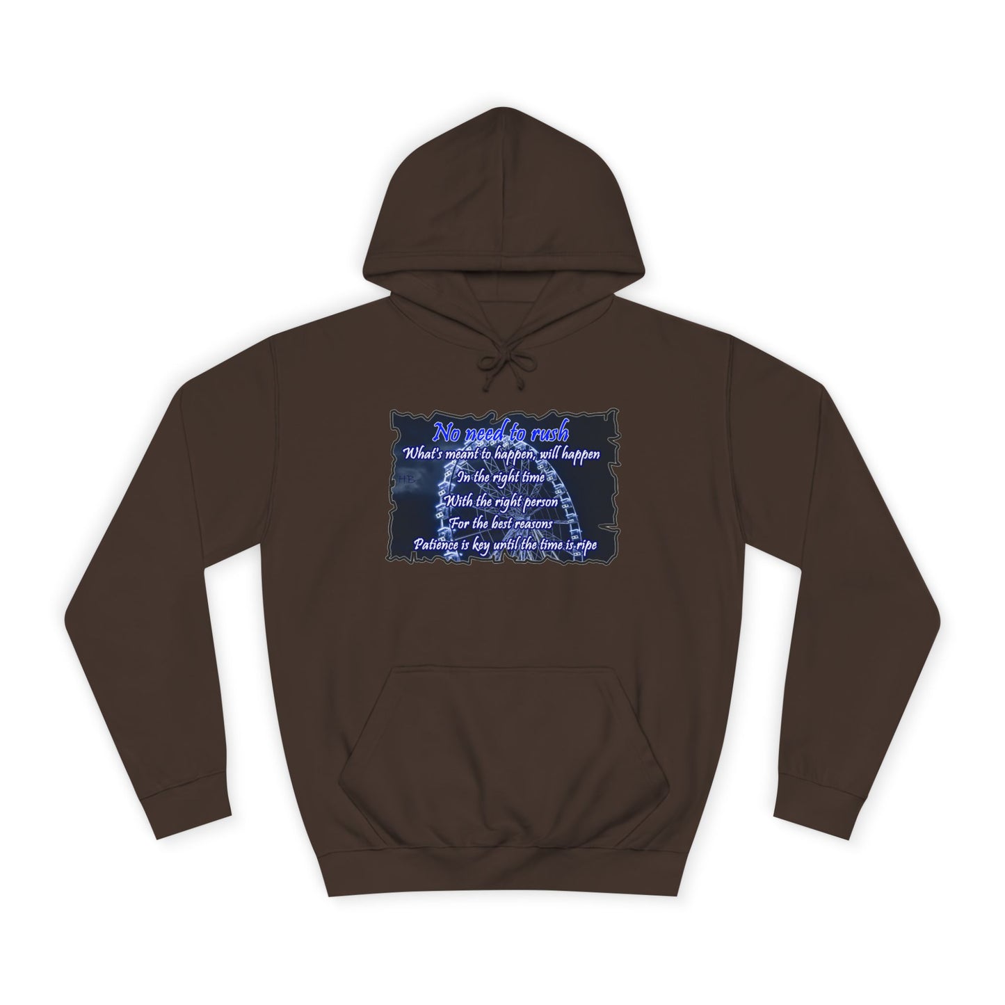 Get Yours Now -- No need to rush (Hoodie - Cozy and Durable)