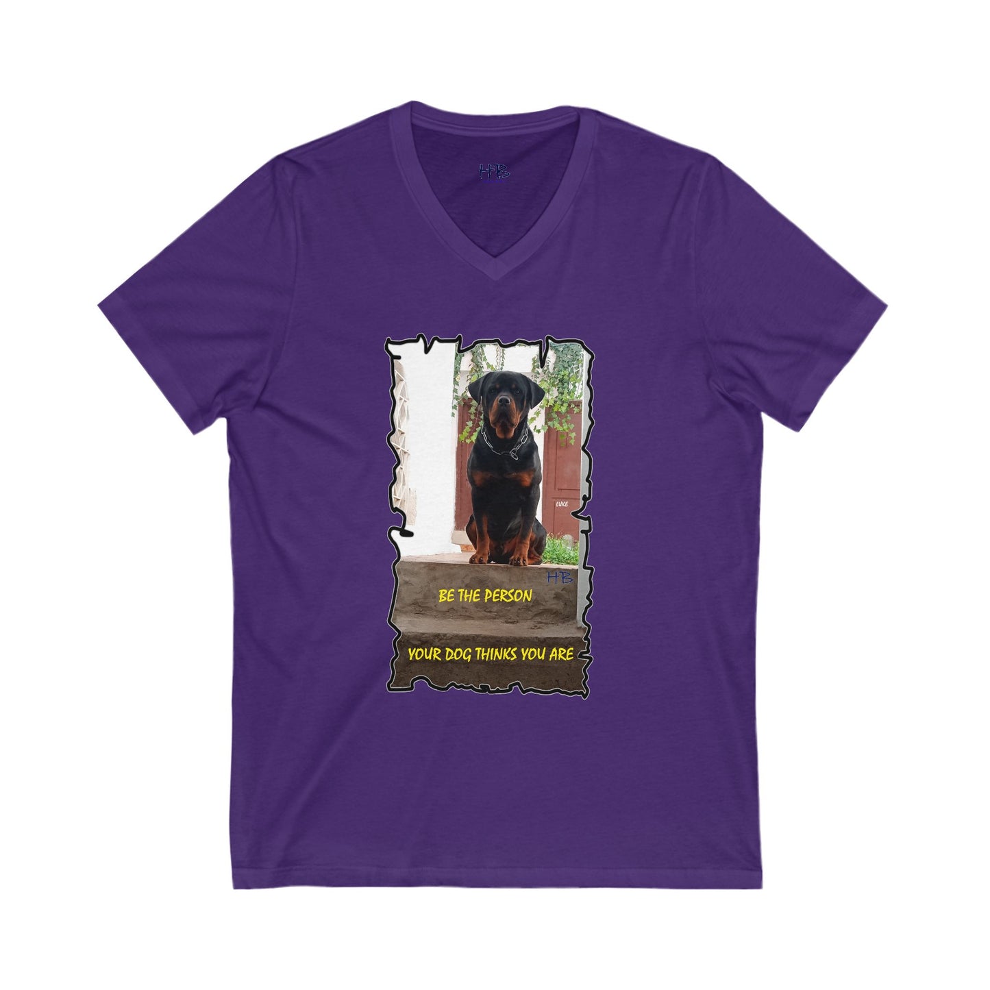 Be the person your dog thinks you are (Unisex Jersey Short Sleeve V-neck - Comfortable Everyday Wear)