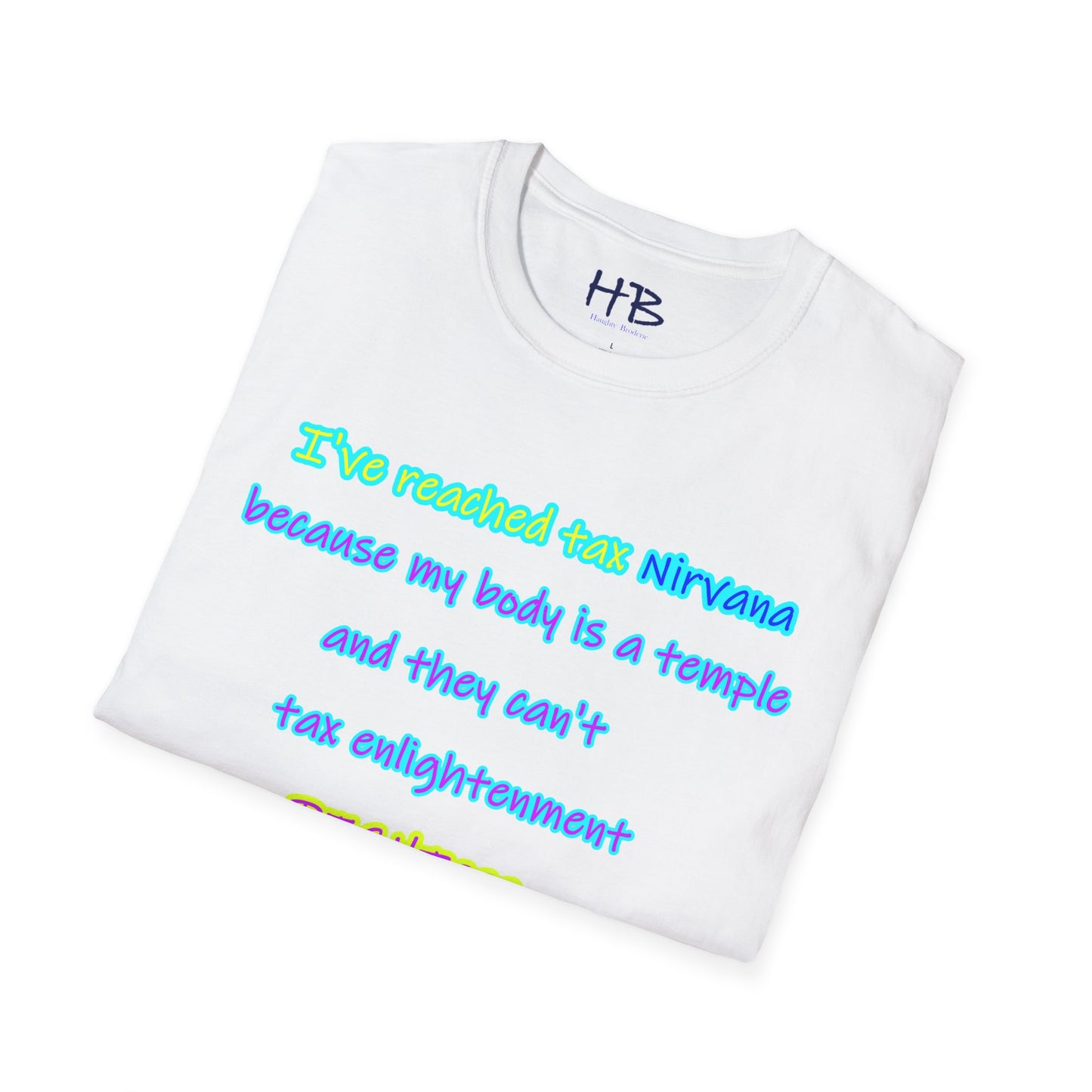 Wit and Wisdom in The Tax Nirvana Enlightenment Elegance Comedy;  Laugh Your Taxes Away