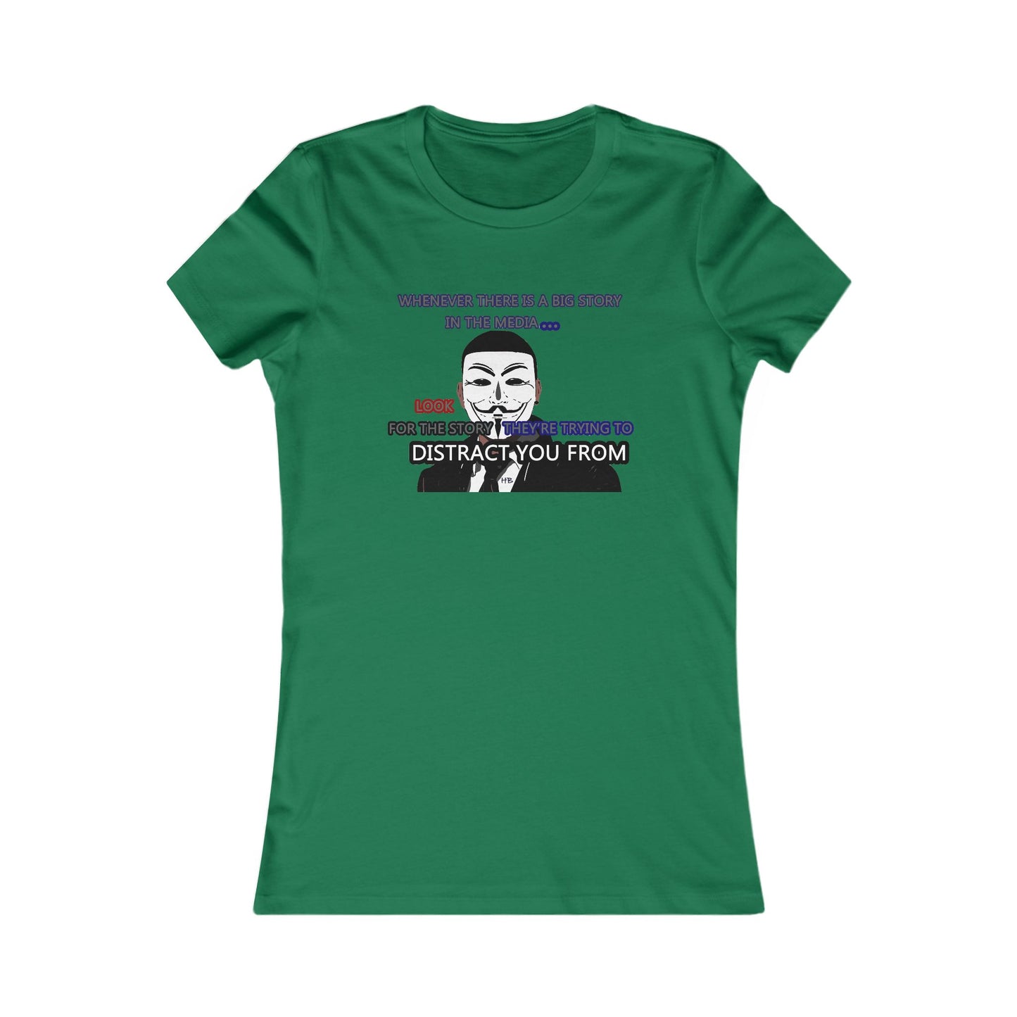 Look for the story they're trying to distract you from (Women - Premium Cotton Tee)