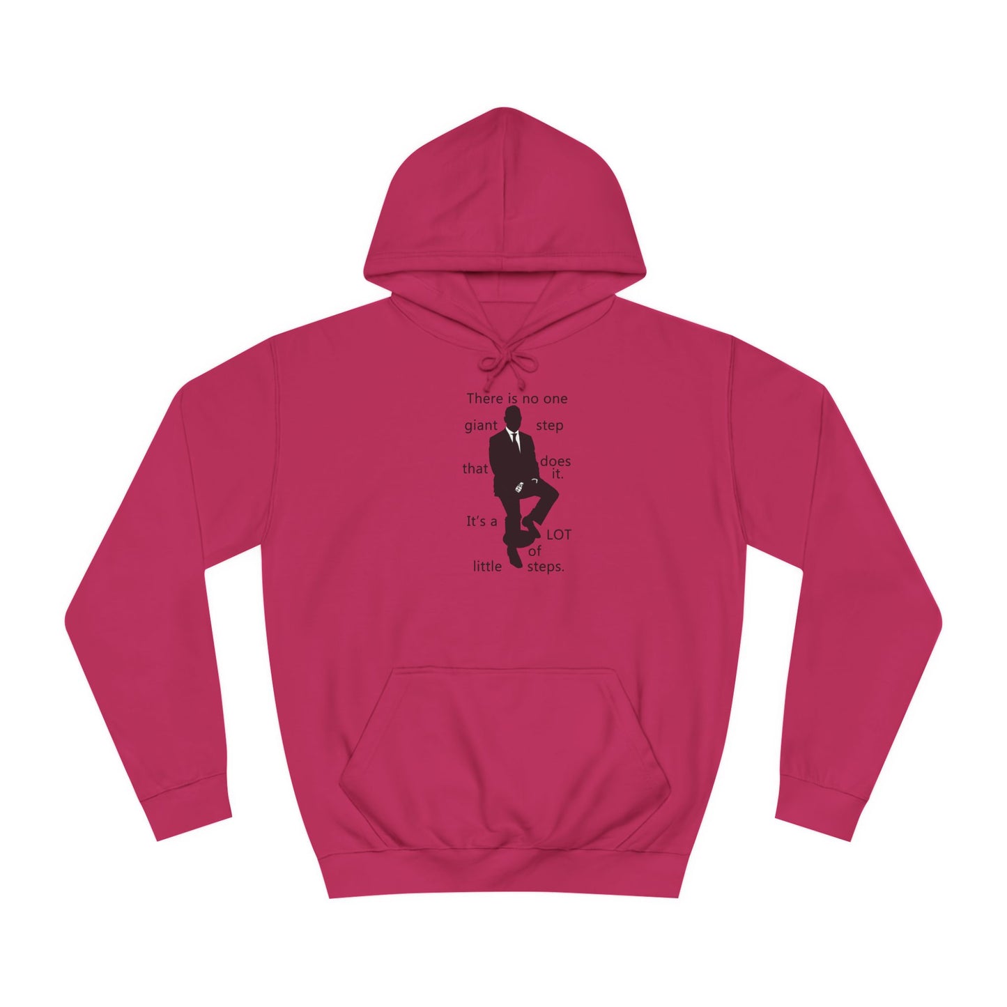 Get Yours Now -- Consistent Gradual Growth Steady Progress (Hoodie - Cozy and Durable)