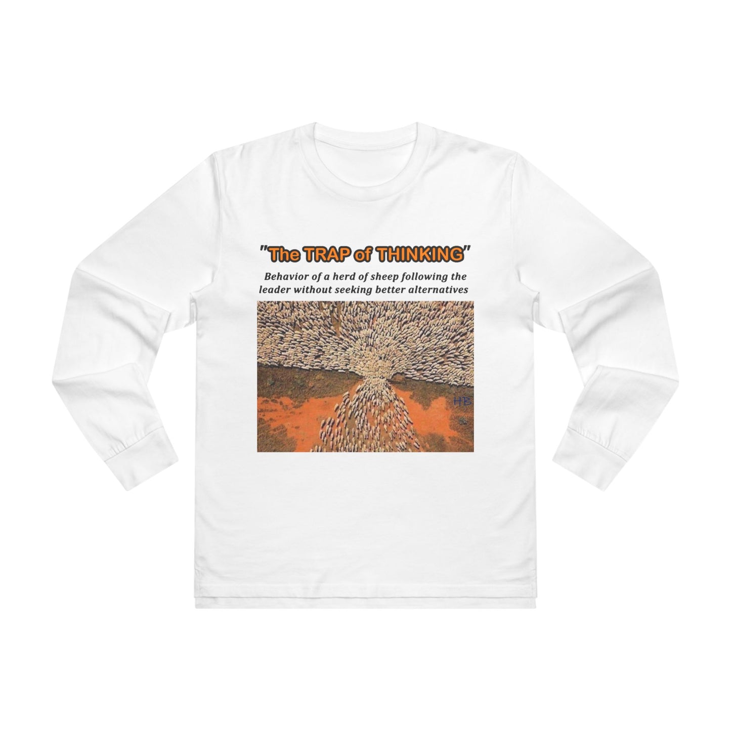 Thought-Provoking Independent Thinker (Men's Base Longsleeve Tee - All-Season Wear)