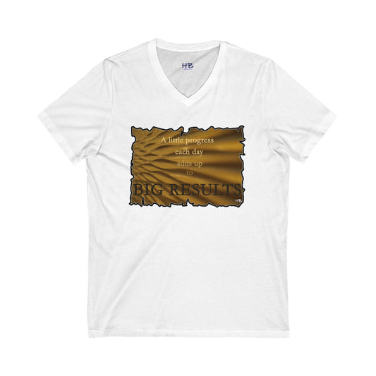 Motivational & Inspirational Progress Reminder (Unisex Jersey Short Sleeve V-neck - Comfortable Everyday Wear)
