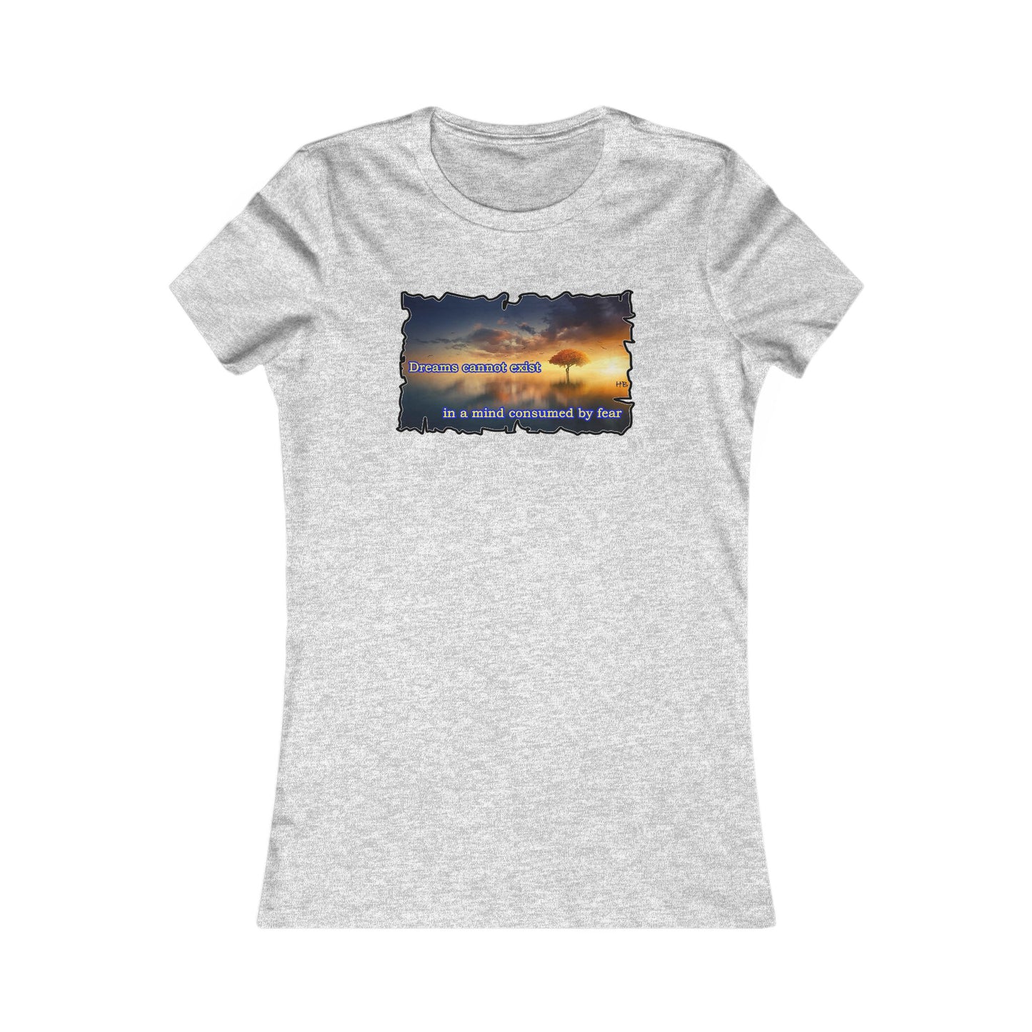 Fear robs the mind of its ability to dream big. (Women - Premium Cotton Tee)