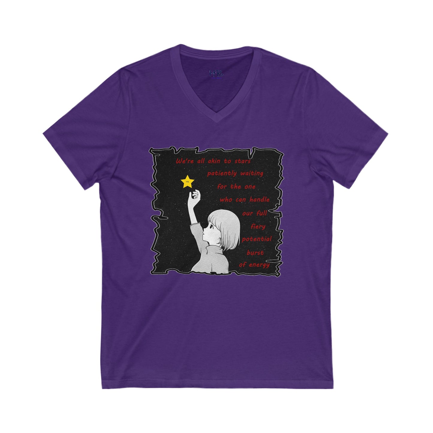 We're all akin to stars, patiently waiting for the one who can handle our full fiery potential burst of energy (Unisex Jersey Short Sleeve V-neck - Comfortable Everyday Wear)