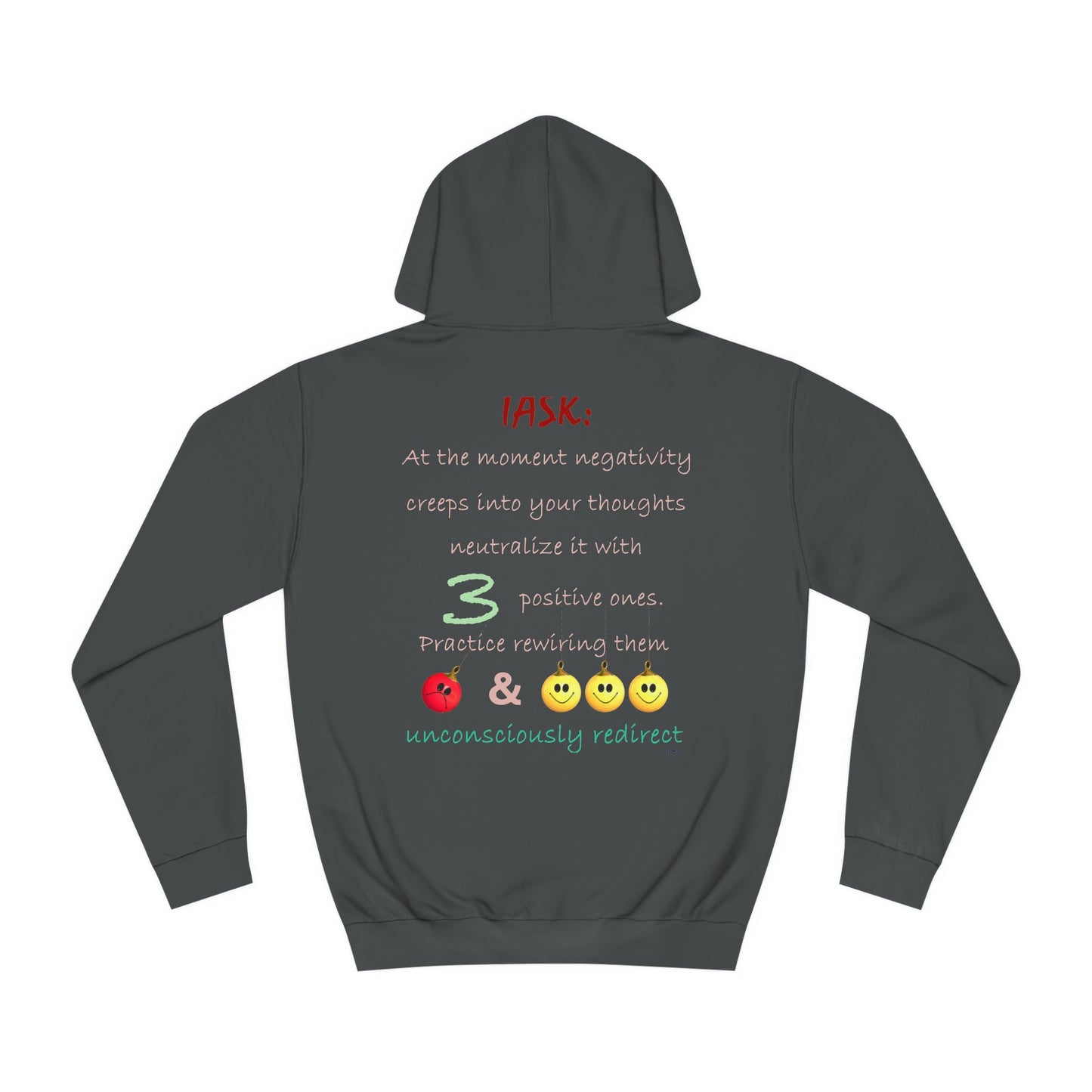 Get Yours Now -- Positive Rewiring the Negativity Neutralizer Mindset (Hoodie - Cozy and Durable)