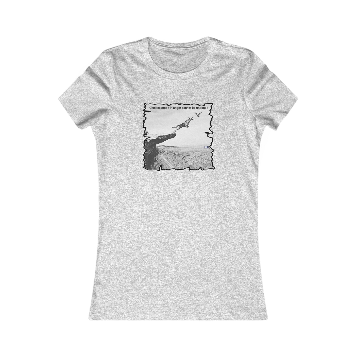 UnWise Woof Cliffhanger Choice Anger's Edge (Women - Premium Cotton Tee)