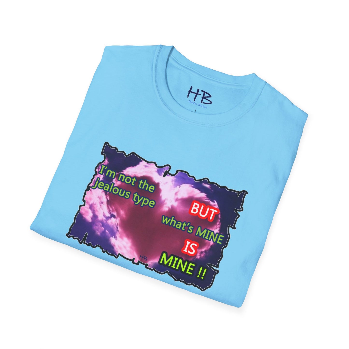 Not hard to understand ... what's mine is MINE!!