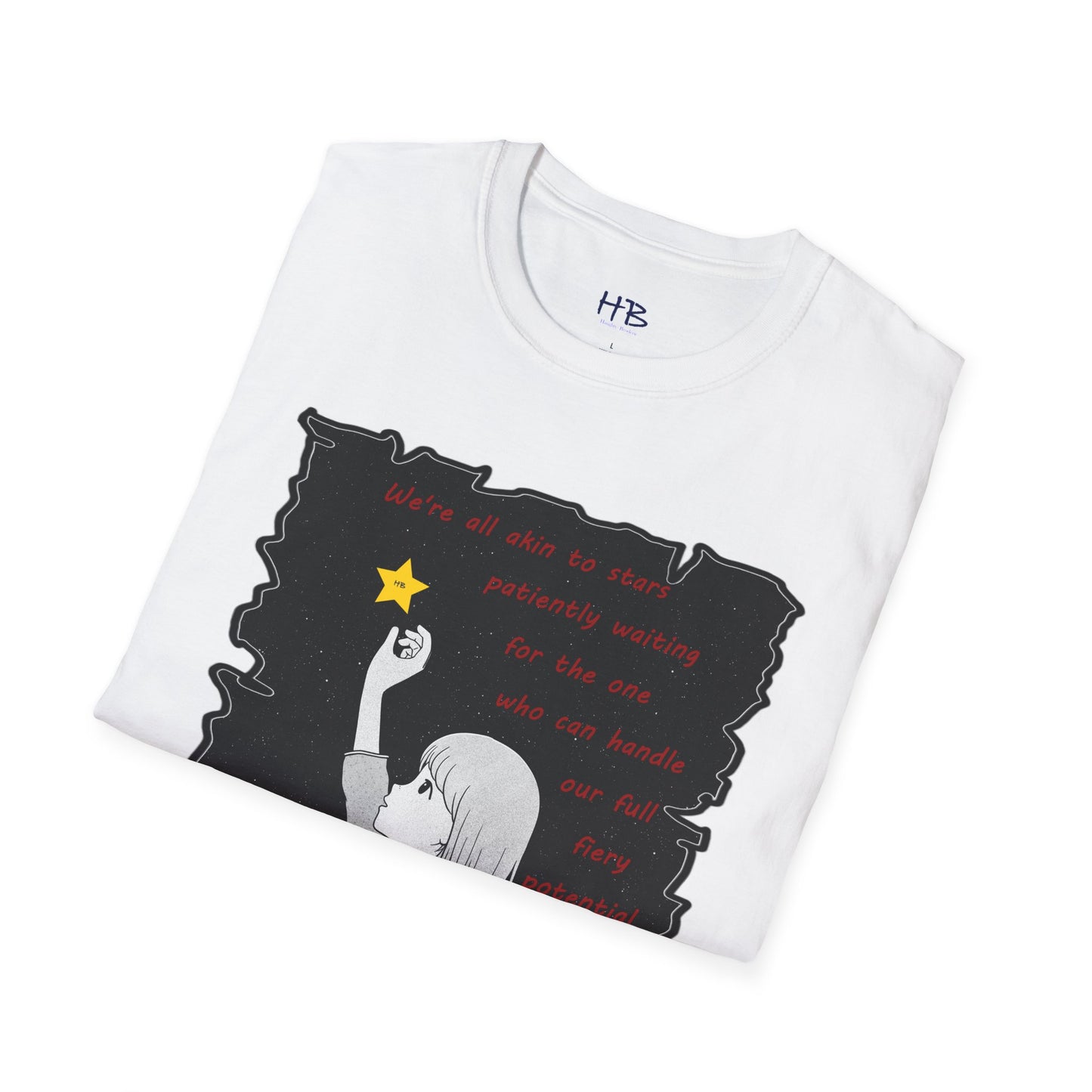 We're all akin to stars, patiently waiting for the one who can handle our full fiery potential burst of energy