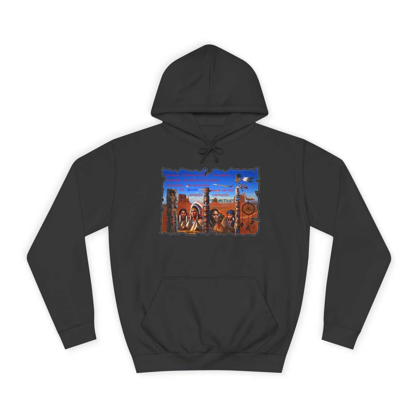 Get Yours Now -- Native Indians (Hoodie - Cozy and Durable)