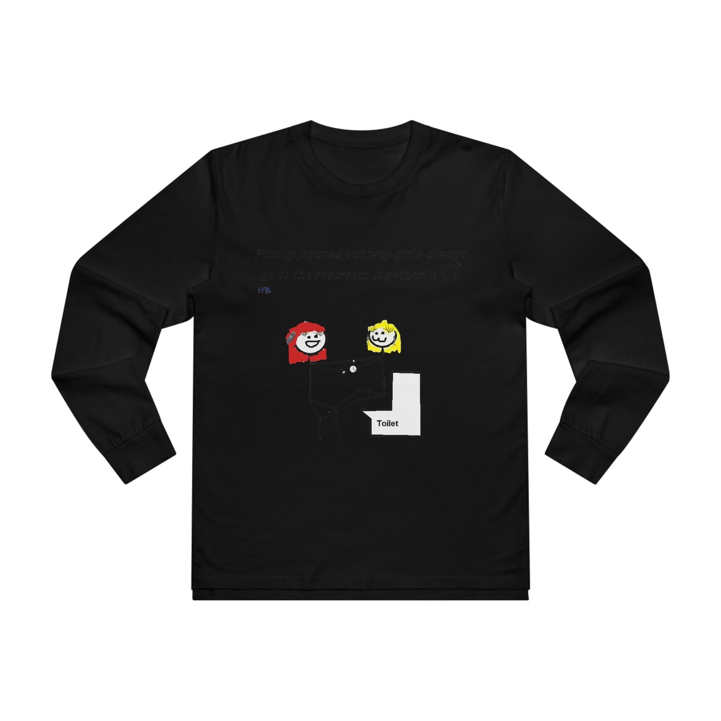 Get Yours Now -- Humorous Restroom Companions Revelations (Men's Base Longsleeve Tee - All-Season Wear)
