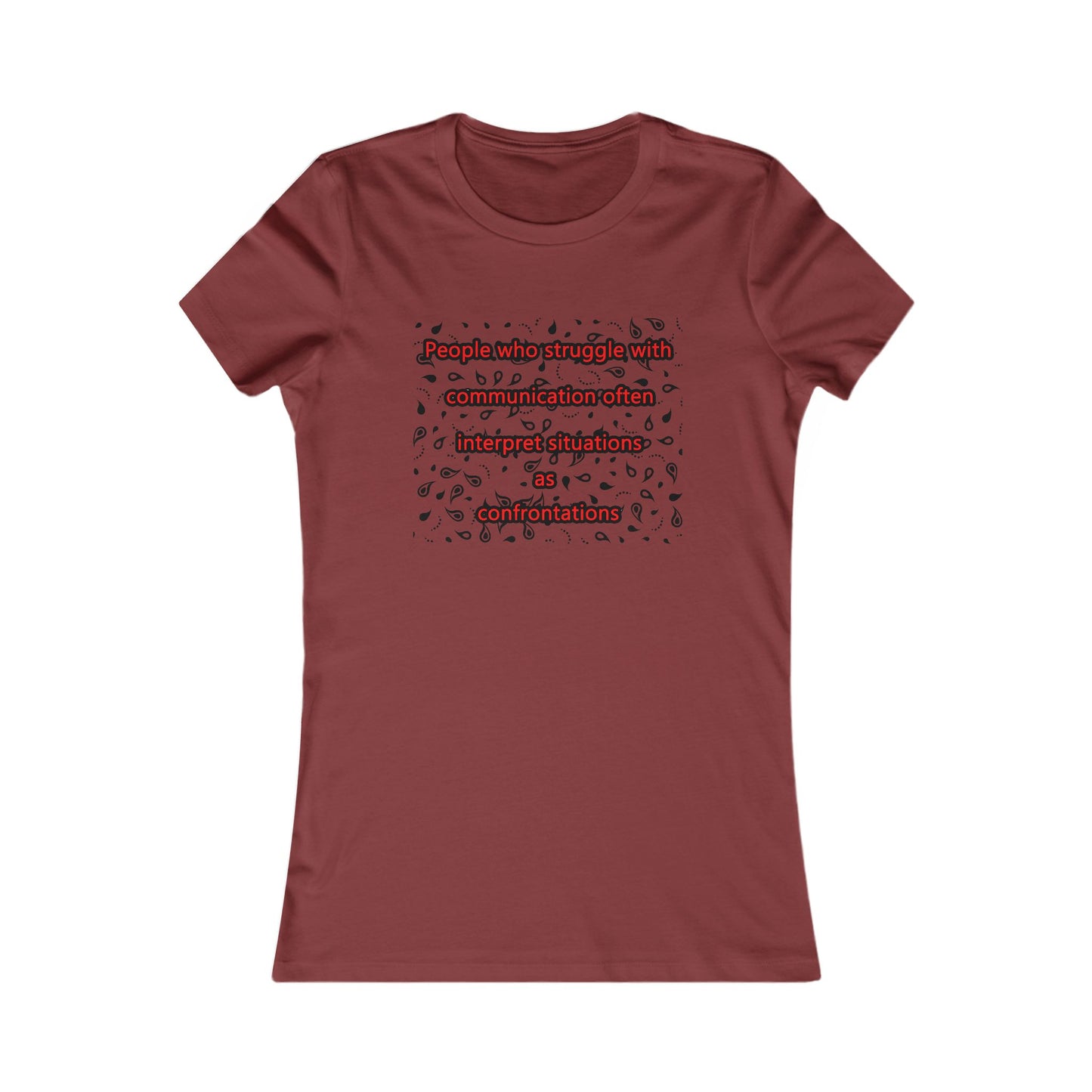 Communication issues perceived as arguments (Women - Premium Cotton Tee)