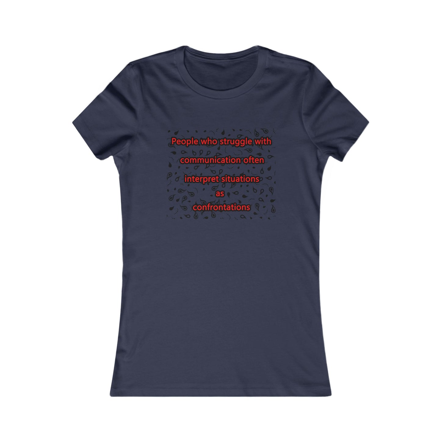 Communication issues perceived as arguments (Women - Premium Cotton Tee)