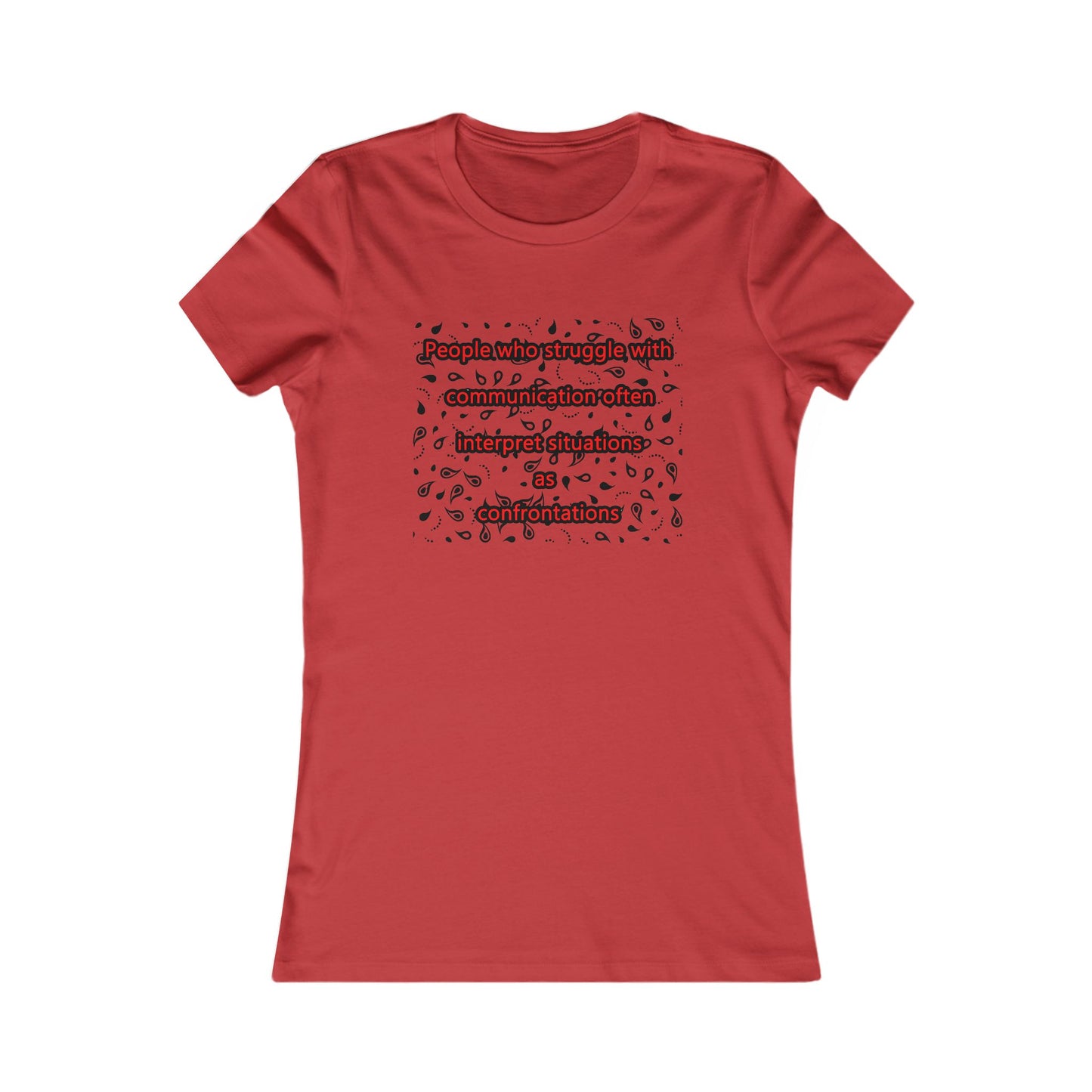 Communication issues perceived as arguments (Women - Premium Cotton Tee)