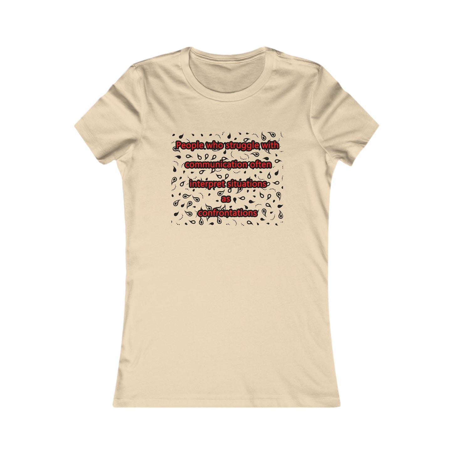 Communication issues perceived as arguments (Women - Premium Cotton Tee)