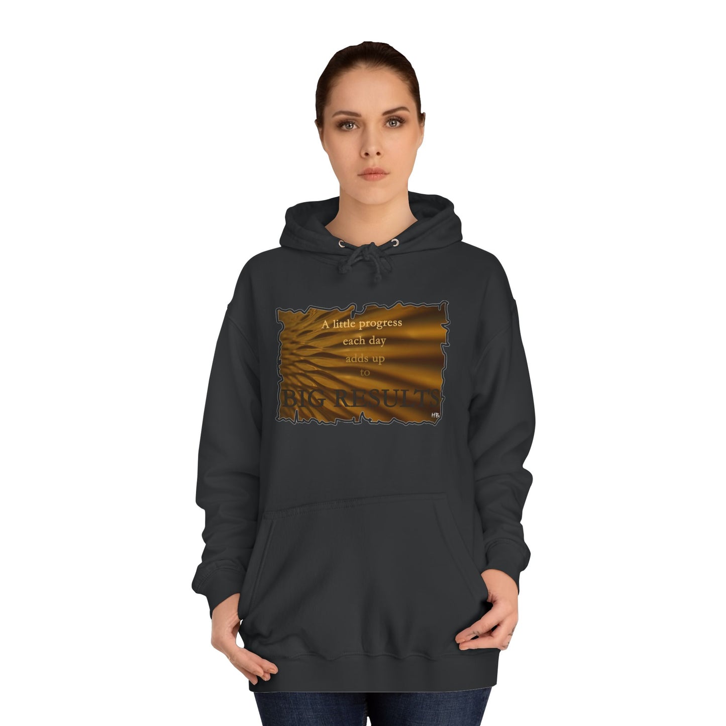 Get Yours Now -- Motivational & Inspirational Progress Reminder (Hoodie - Cozy and Durable)