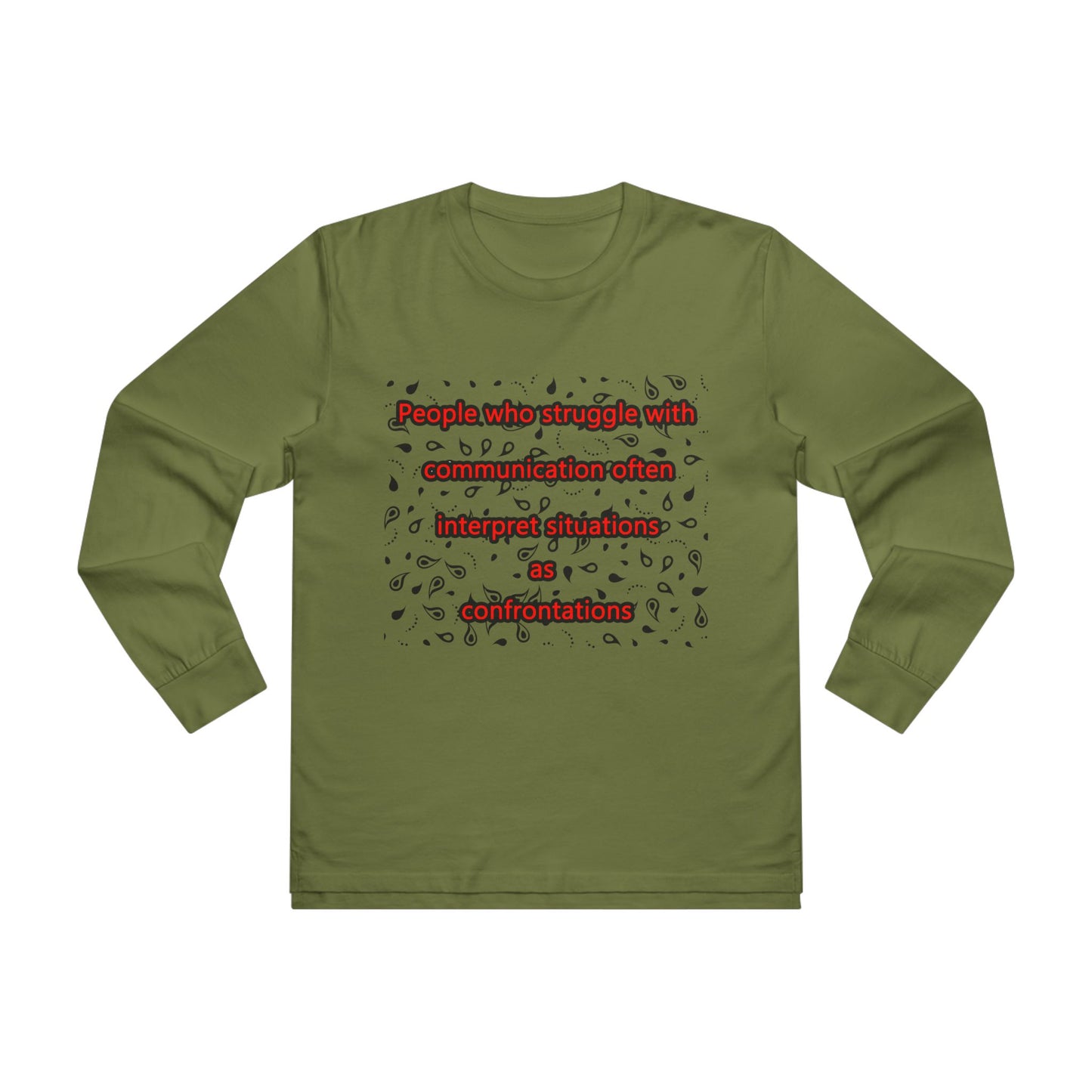 Get Yours Now -- Communication issues perceived as arguments  (Men's Base Longsleeve Tee - All-Season Wear)