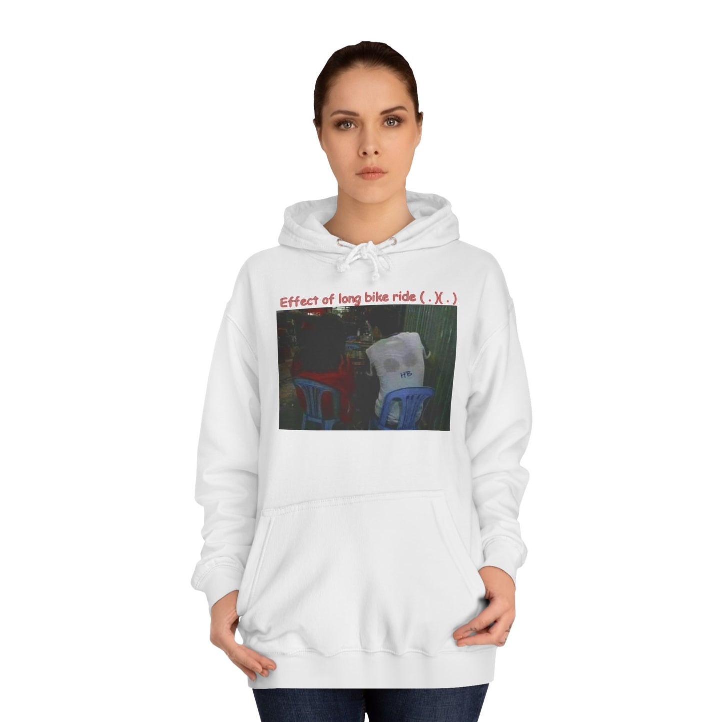 Get Yours Now -- Effect of long bike ride ( . )( . ) (Hoodie - Cozy and Durable)