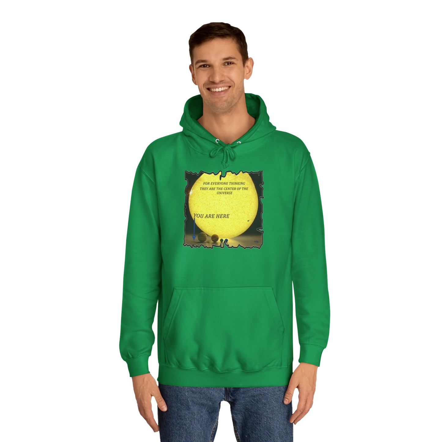 Get Yours Now -- Center of the universe Reality Check using Galactic Humor  (Hoodie - Cozy and Durable)