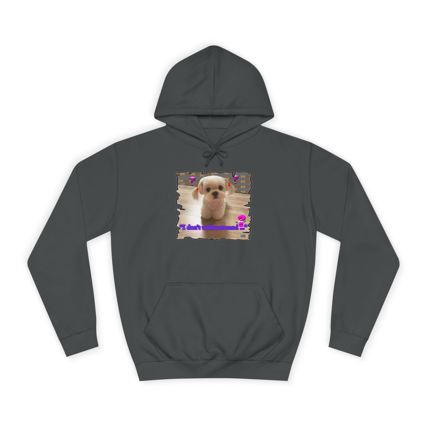 Baby Bichon Maltese with cluelessness innocent look "I don't undoustaaaand" (Hoodie - Cozy and Durable)