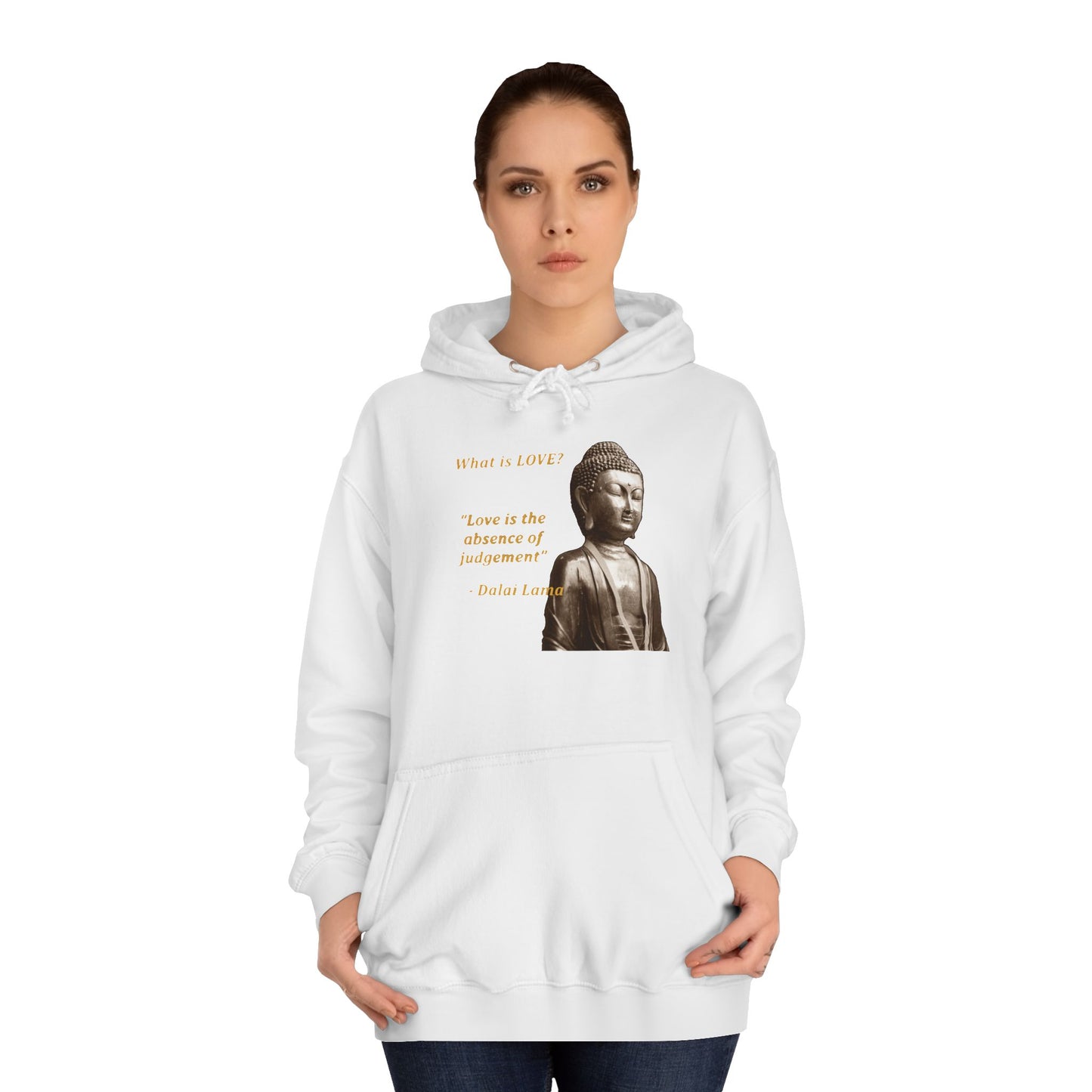 Get Yours Now -- Love is the absence of jugement (Hoodie - Cozy and Durable)
