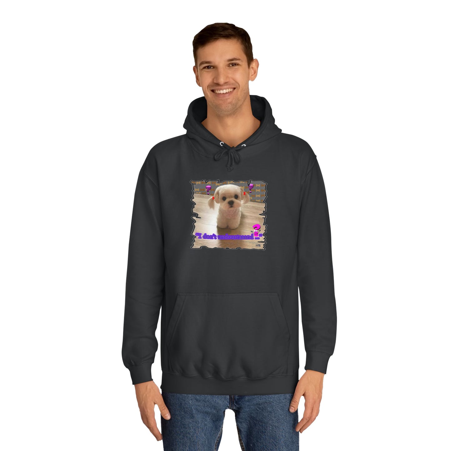 Baby Bichon Maltese with cluelessness innocent look "I don't undoustaaaand" (Hoodie - Cozy and Durable)