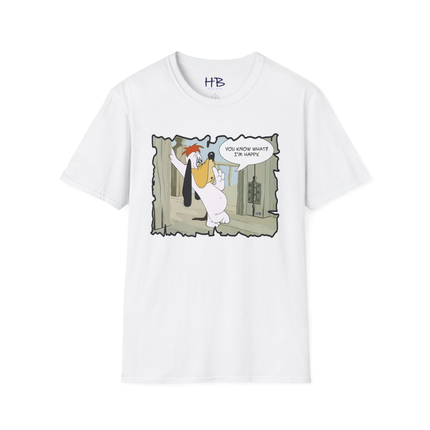 The most famous quote from our beloved character "You know what? I'm happy!!"