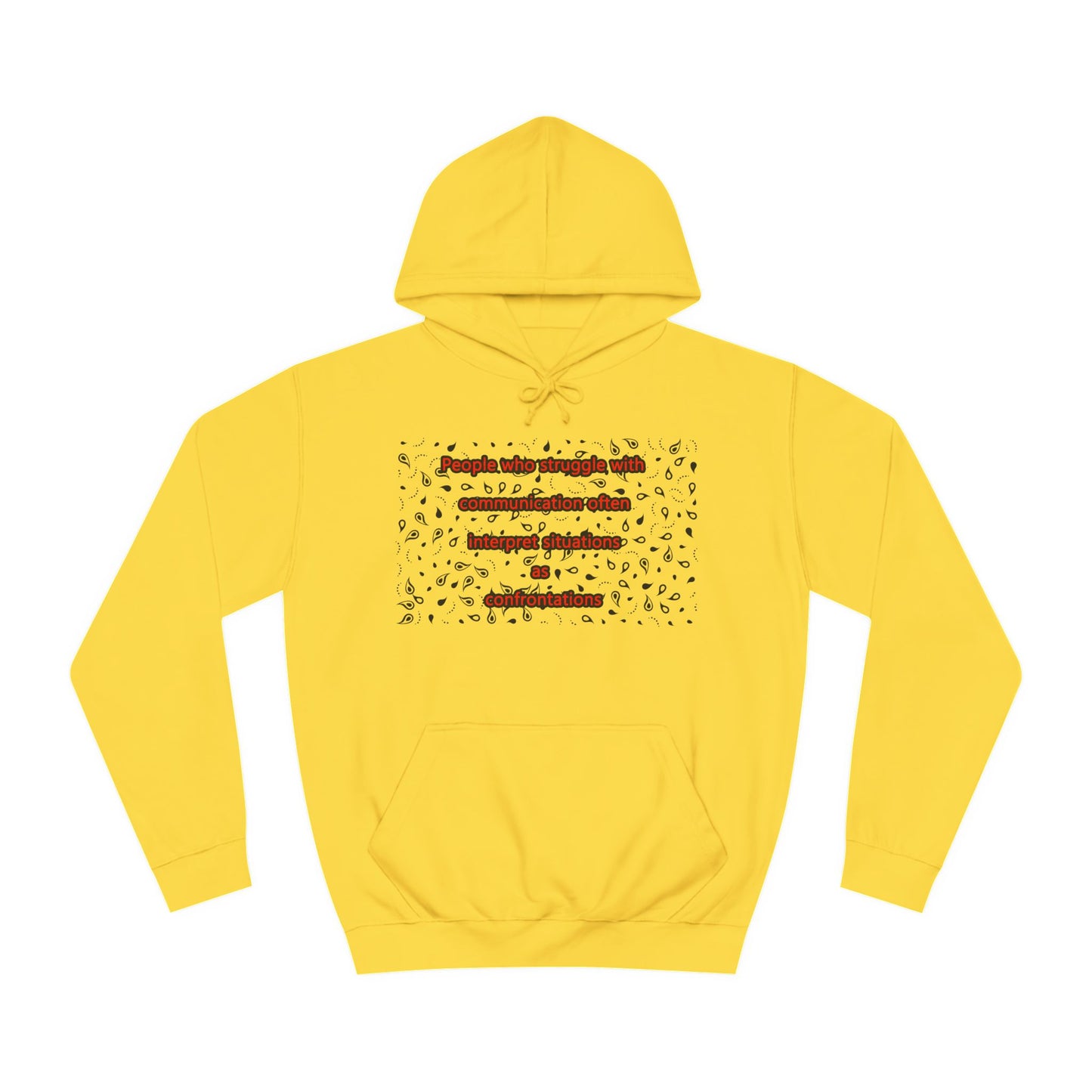 Get Yours Now -- Communication issues perceived as arguments (Hoodie - Cozy and Durable)