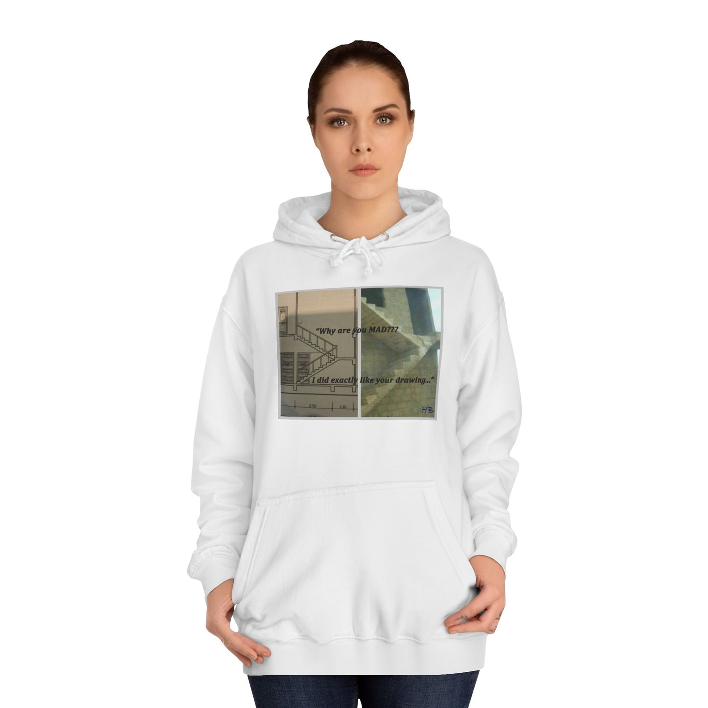 Get Yours Now -- Comical Architectural Irony Stairs Sketch (Hoodie - Cozy and Durable)