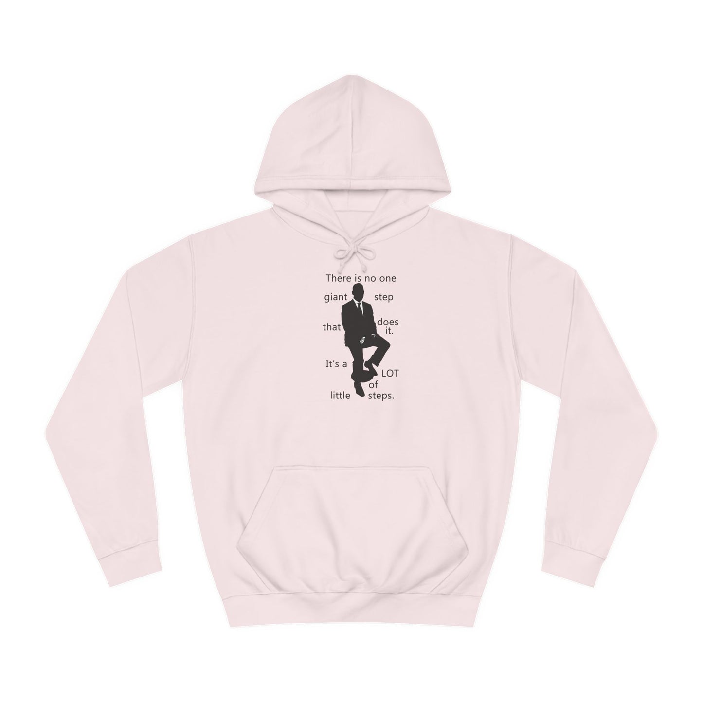 Get Yours Now -- Consistent Gradual Growth Steady Progress (Hoodie - Cozy and Durable)