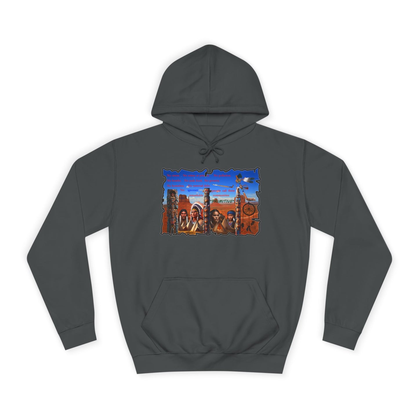 Get Yours Now -- Native Indians (Hoodie - Cozy and Durable)