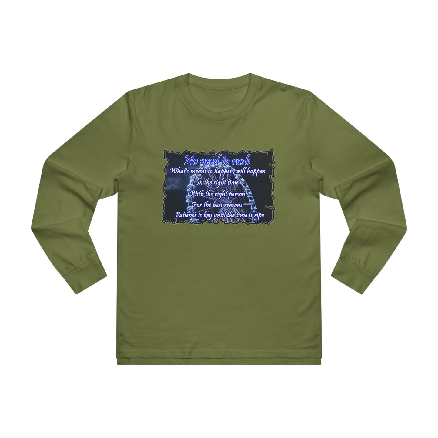Get Yours Now -- No need to rush (Men's Base Longsleeve Tee - All-Season Wear)