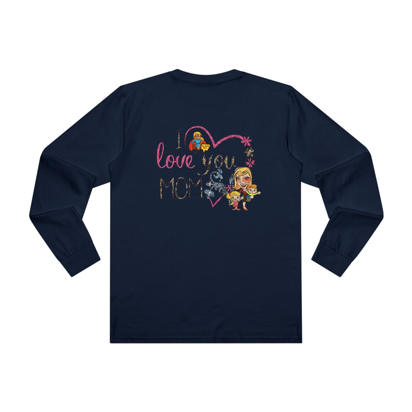 A mother is always a mother (Men's Base Longsleeve Tee - All-Season Wear)