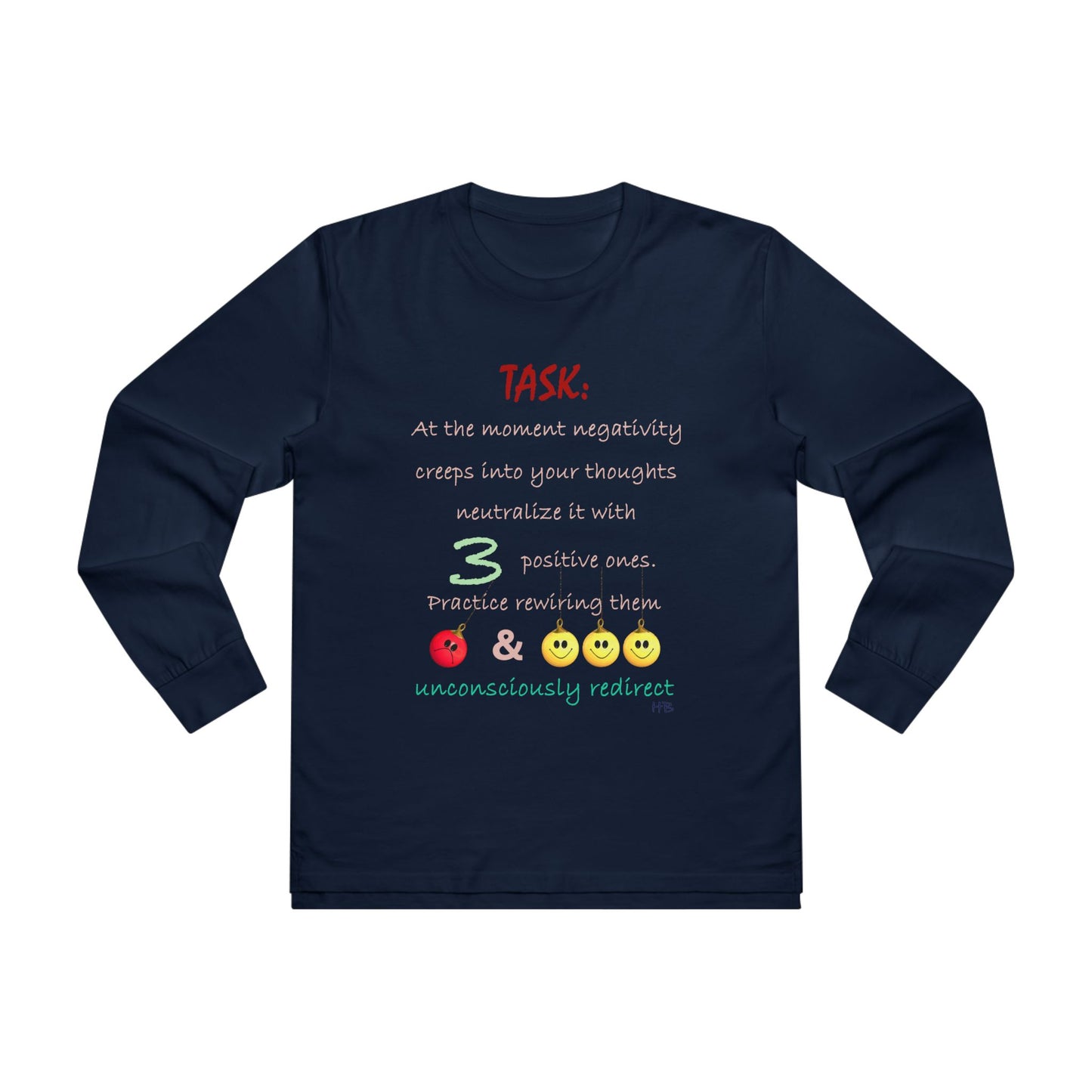 Get Yours Now -- Positive Rewiring the Negativity Neutralizer Mindset (Men's Base Longsleeve Tee - All-Season Wear)