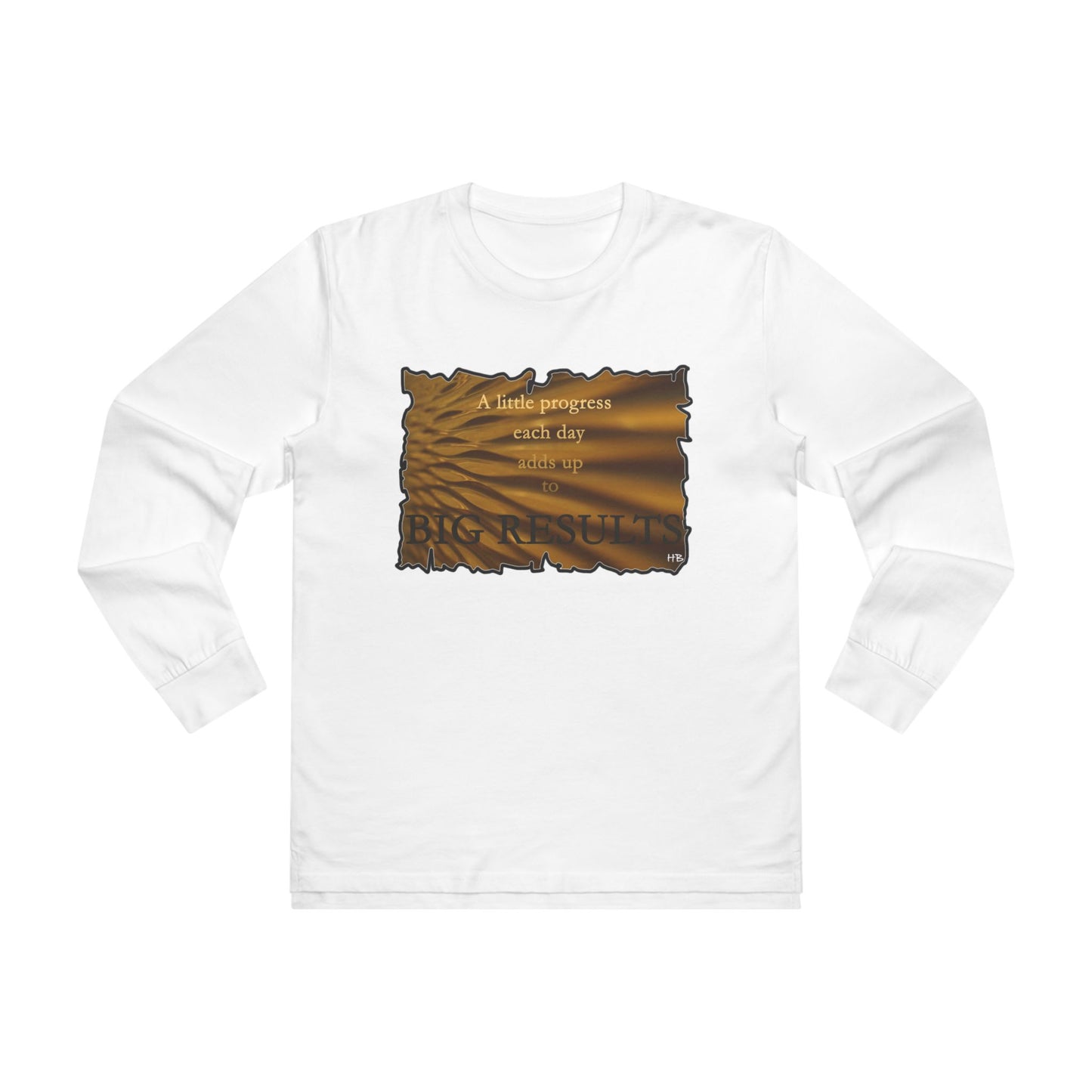 Get Yours Now -- Motivational & Inspirational Progress Reminder (Men's Base Longsleeve Tee - All-Season Wear)
