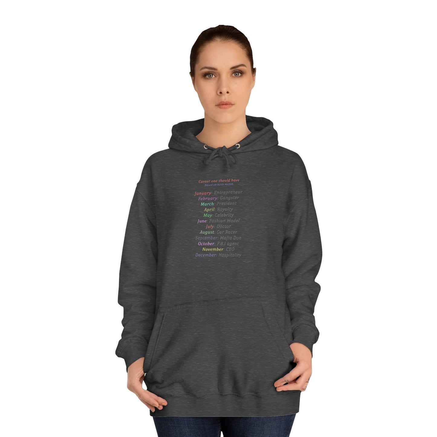 Birth Month Career Pride (Hoodie - Cozy and Durable)