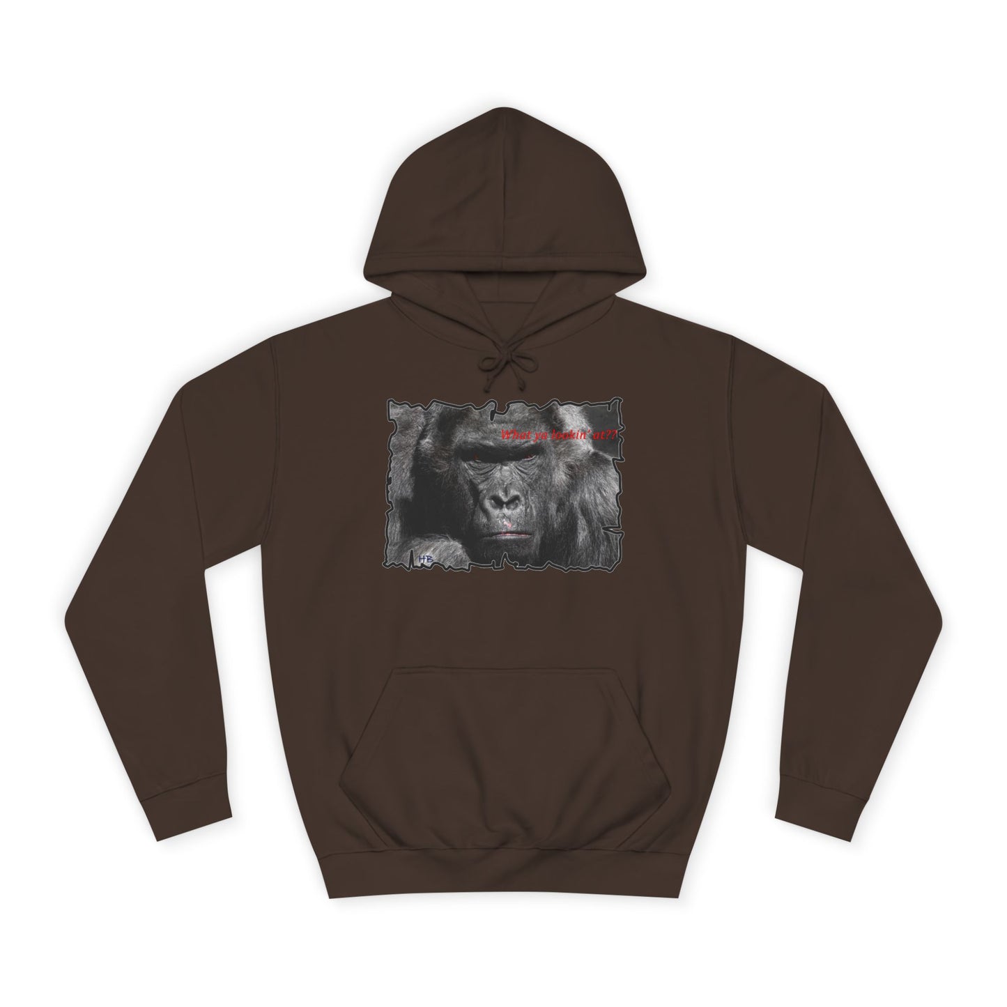 Get Yours Now -- Fearless Fierce Frown and Bold Gorilla Power What ya lookin' at? (Hoodie - Cozy and Durable)