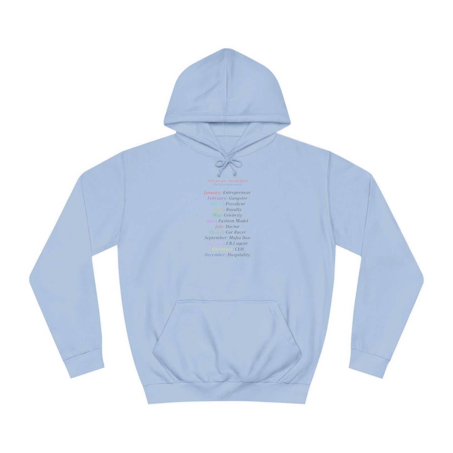 Birth Month Career Pride (Hoodie - Cozy and Durable)