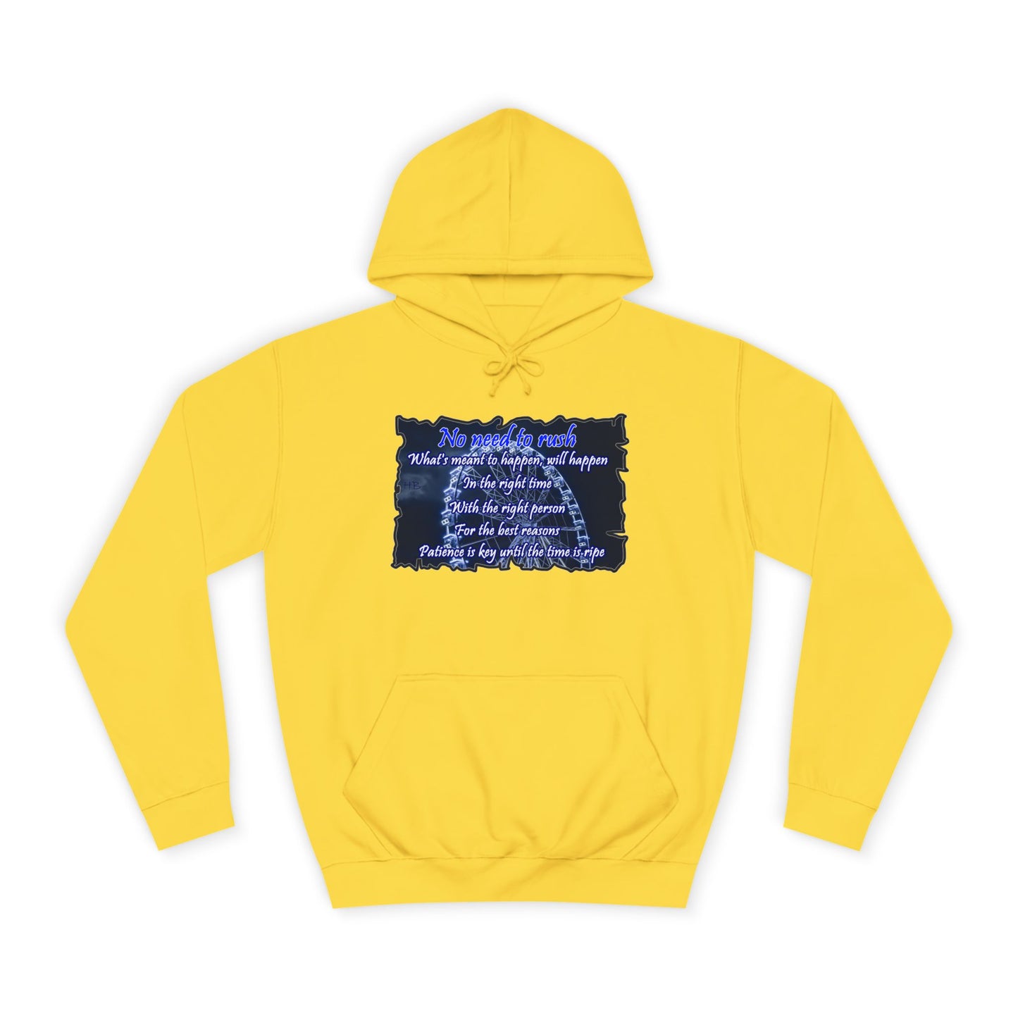 Get Yours Now -- No need to rush (Hoodie - Cozy and Durable)