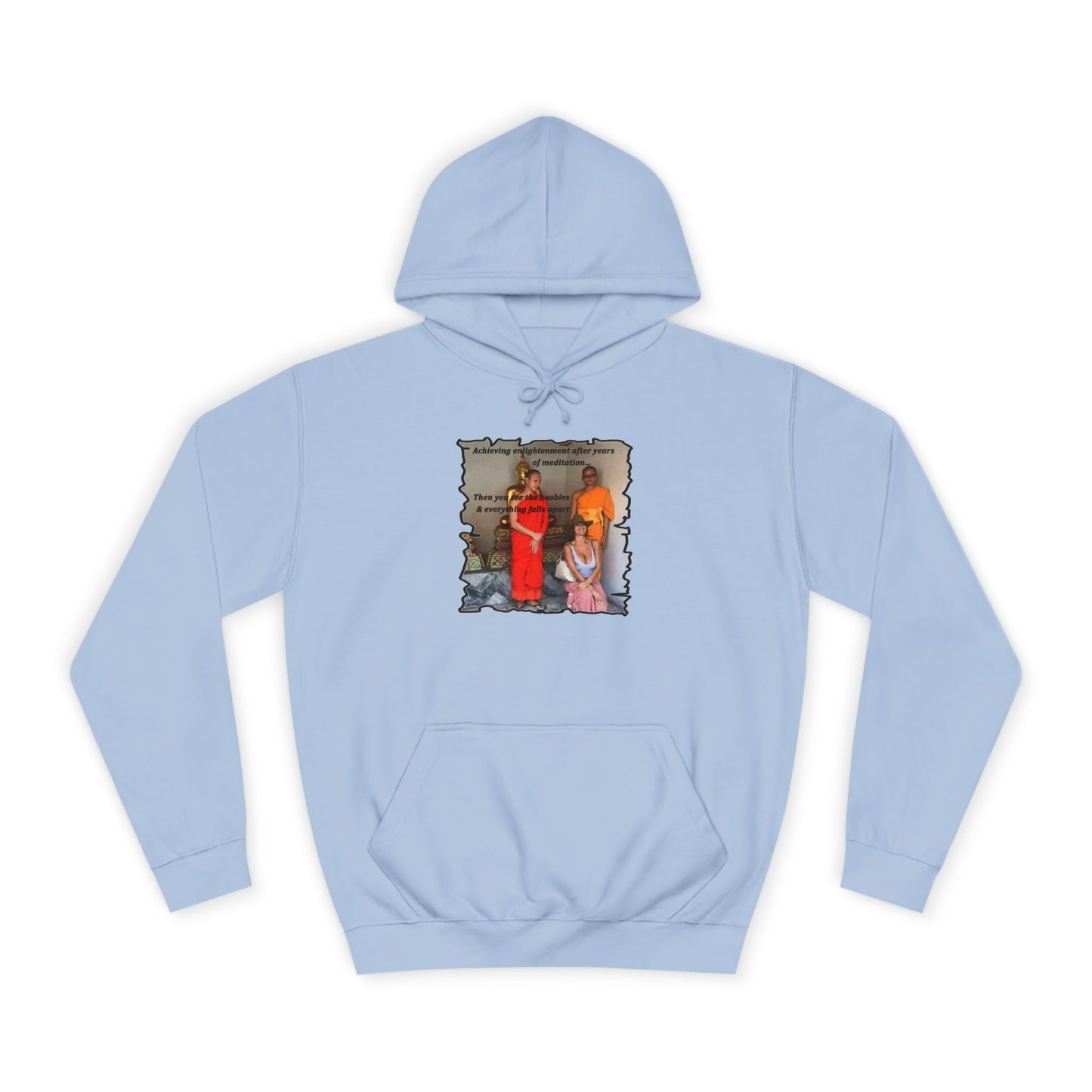 Get Yours Now -- Cheeky Buddhist Humorous Meditation Temptation and Enlightenment (Hoodie - Cozy and Durable)