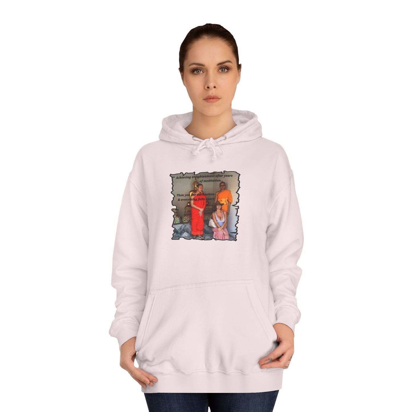 Get Yours Now -- Cheeky Buddhist Humorous Meditation Temptation and Enlightenment (Hoodie - Cozy and Durable)