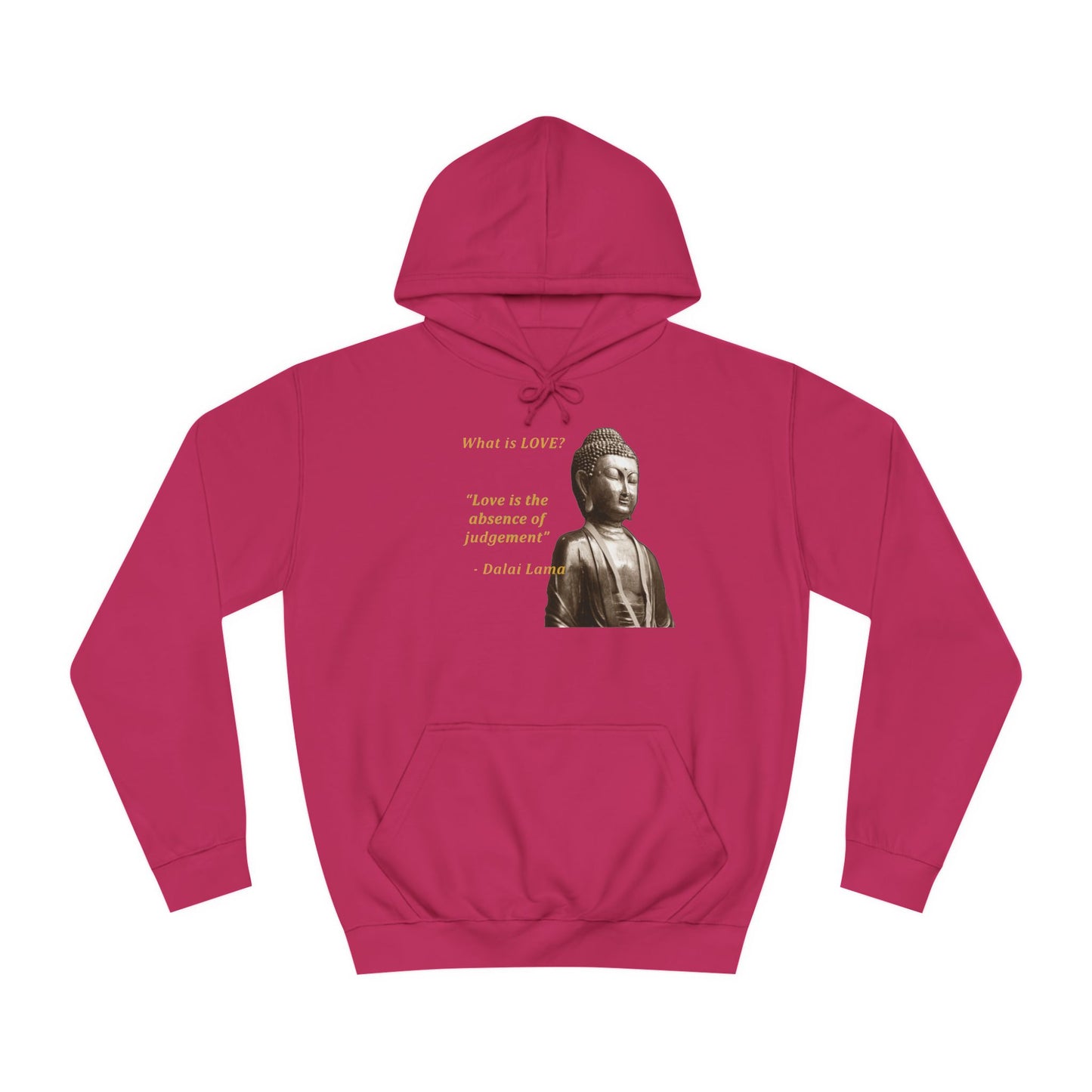 Get Yours Now -- Love is the absence of jugement (Hoodie - Cozy and Durable)