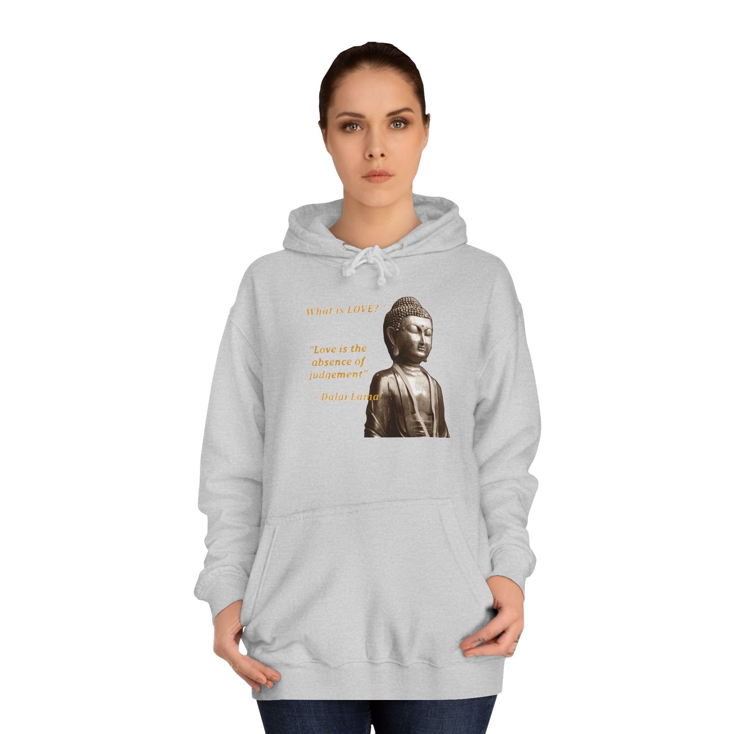 Get Yours Now -- Love is the absence of jugement (Hoodie - Cozy and Durable)