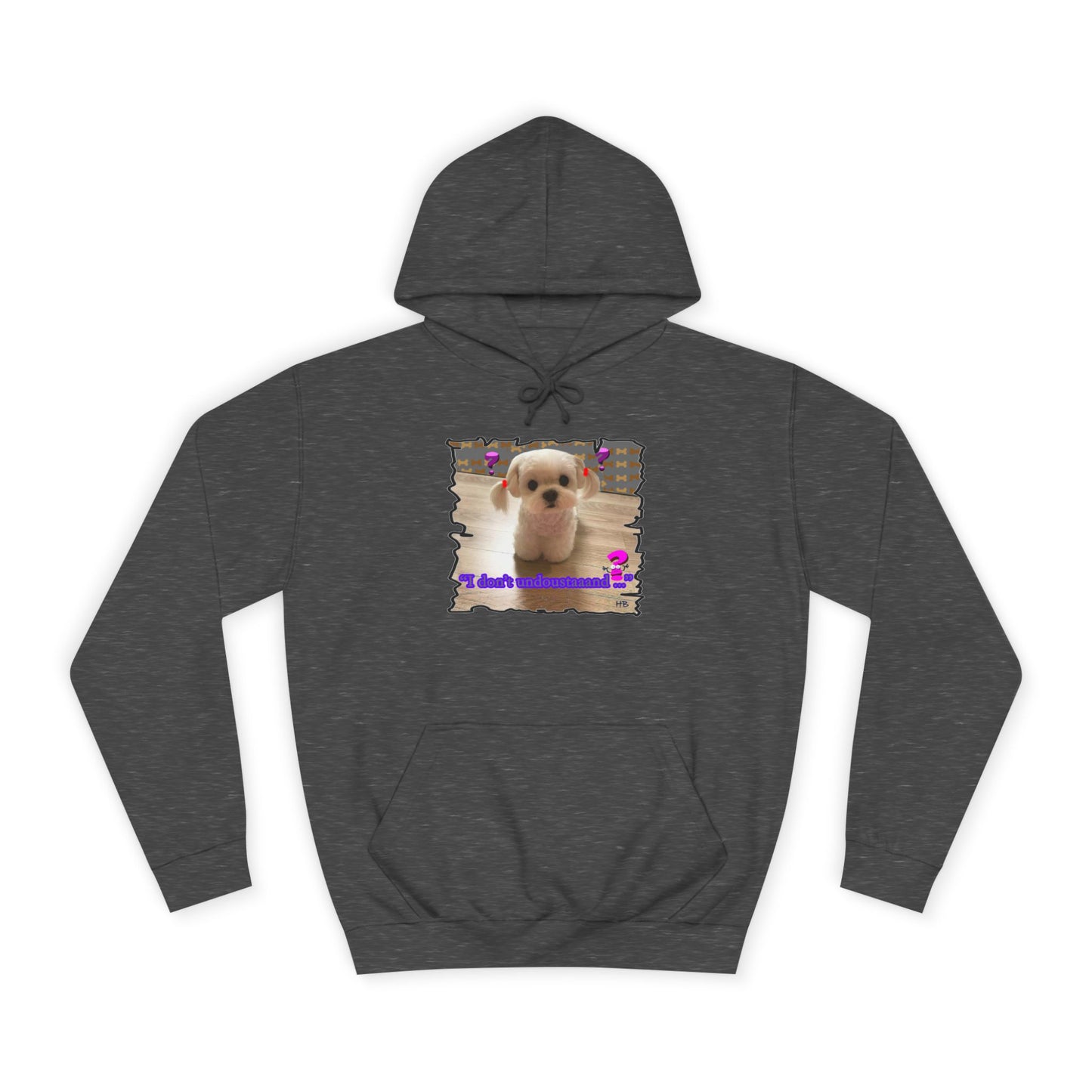 Baby Bichon Maltese with cluelessness innocent look "I don't undoustaaaand" (Hoodie - Cozy and Durable)