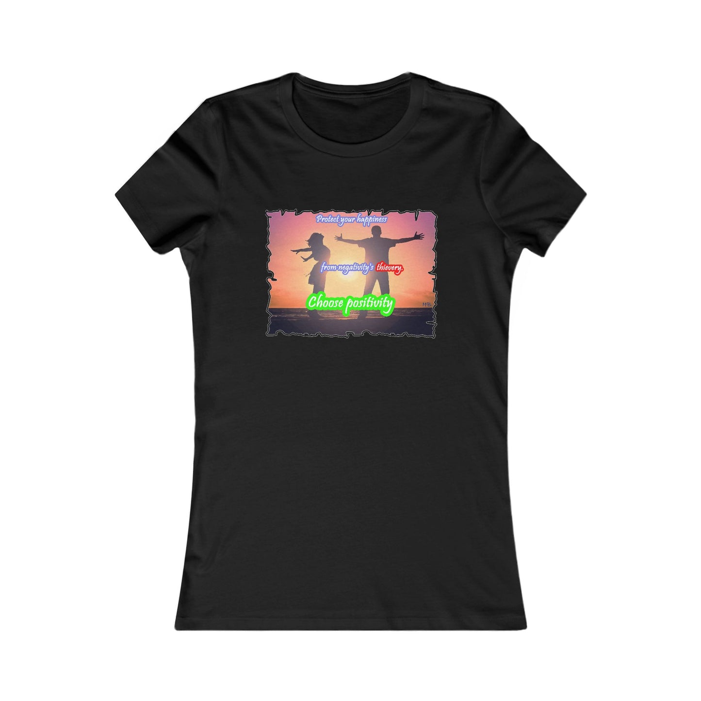 Choose positivity from negativity's thievery (Women - Premium Cotton Tee)