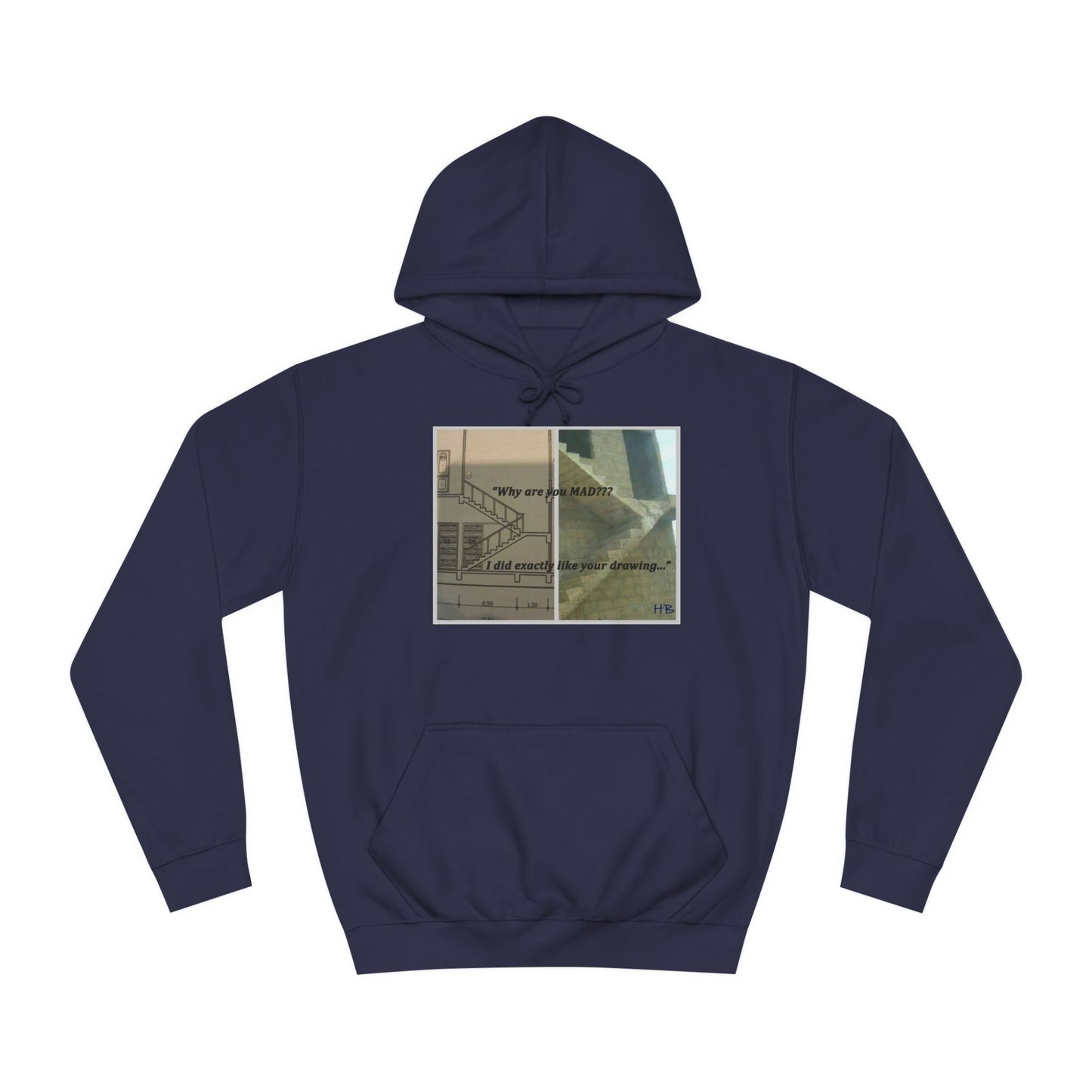 Get Yours Now -- Comical Architectural Irony Stairs Sketch (Hoodie - Cozy and Durable)